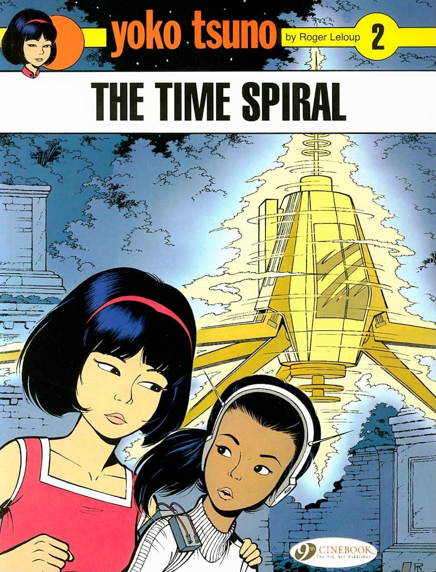 The Time Spiral (Yoko Tsuno)