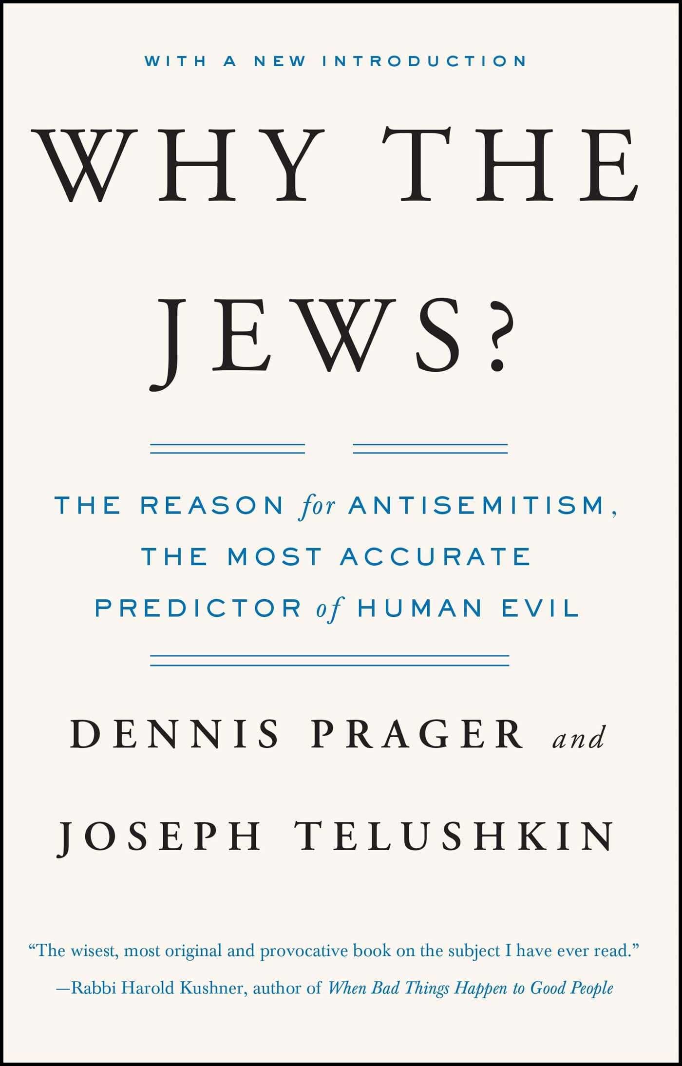 Touchstone Why the Jews?: The Reason for Antisemitism