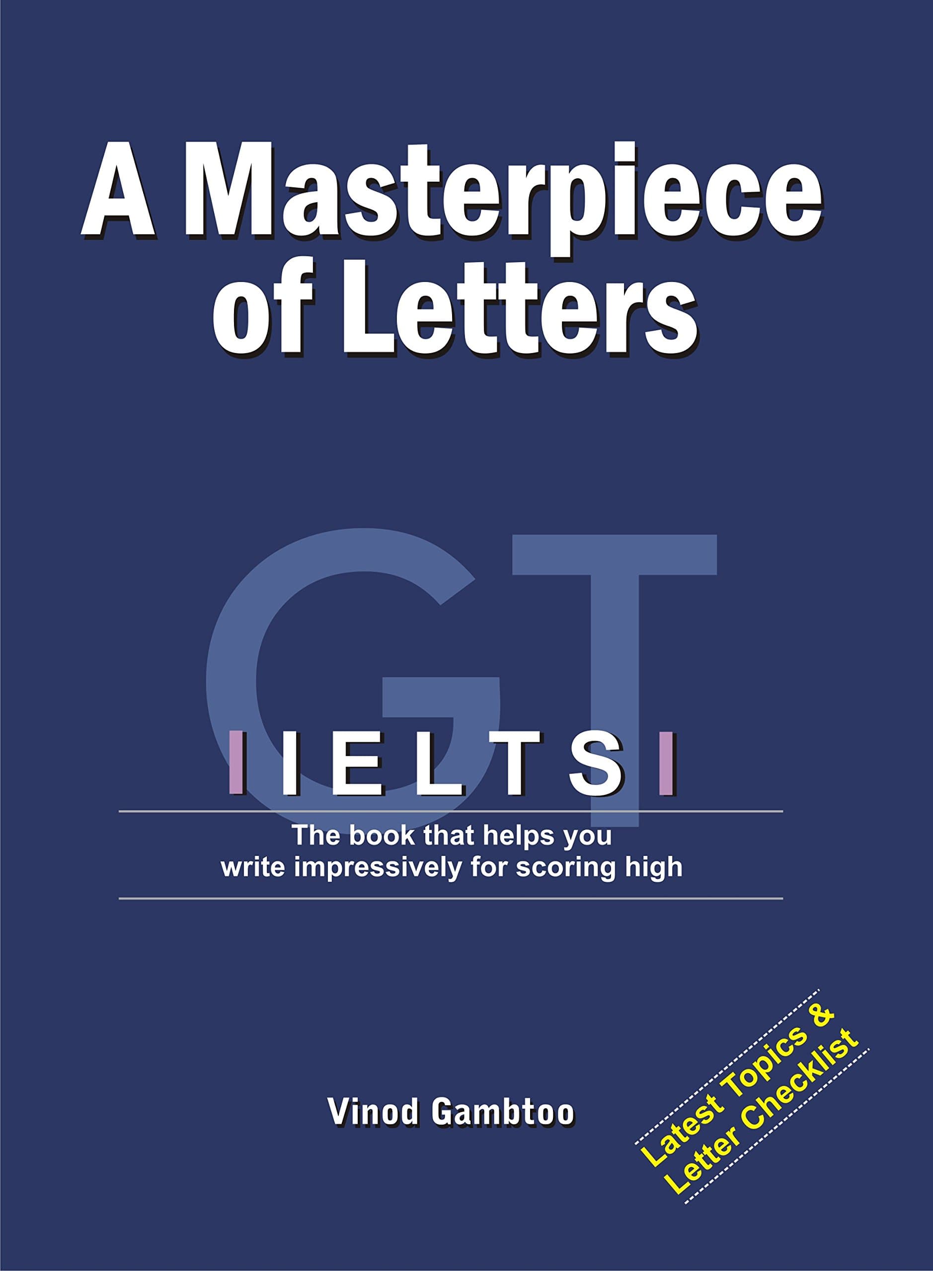 Ielts: A Masterpiece Of Letters