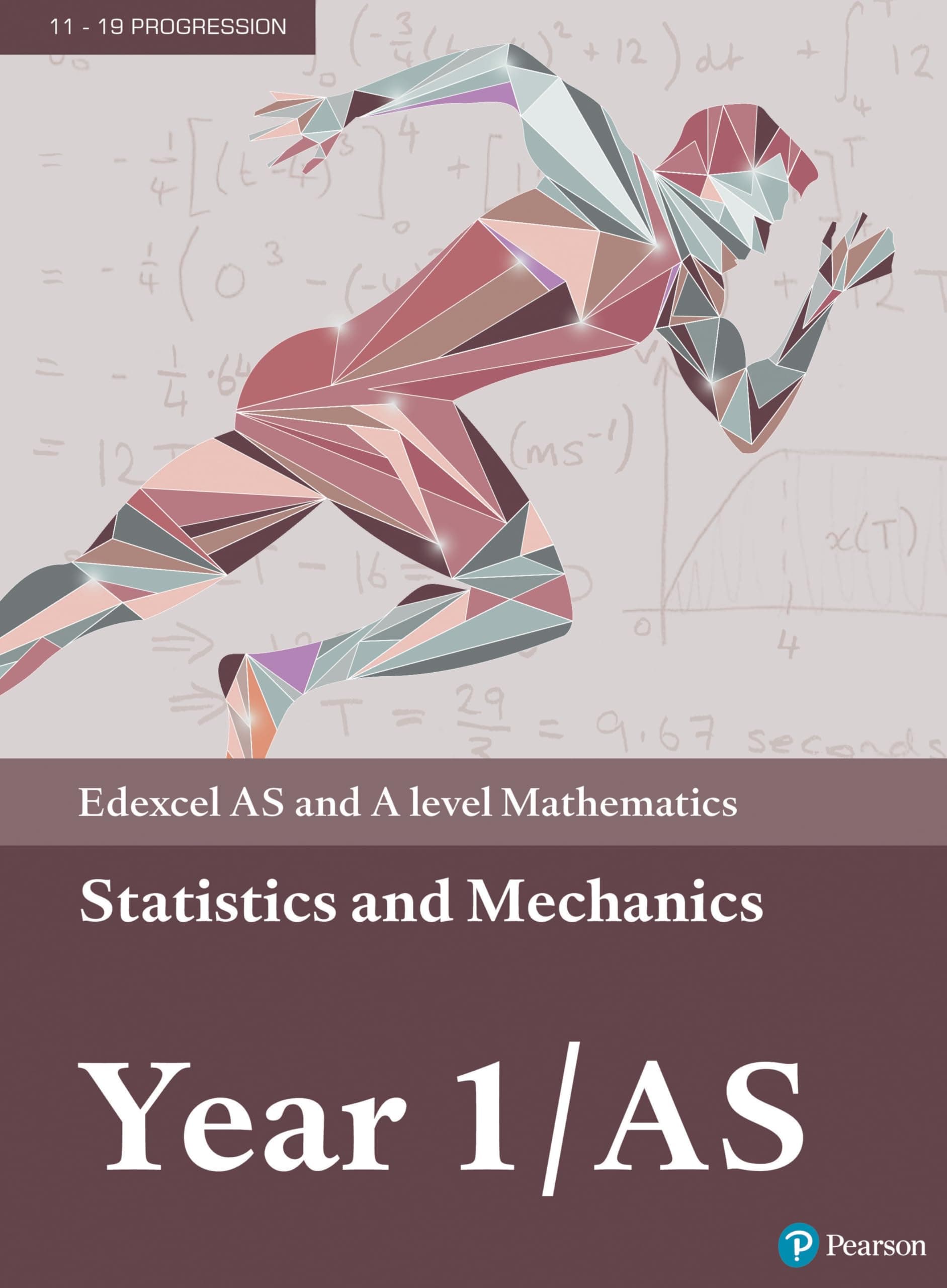 Pearson Education Limited Edexcel AS and A level Mathematics Statistics & Mechanics Year 1/AS Textbook + e-book