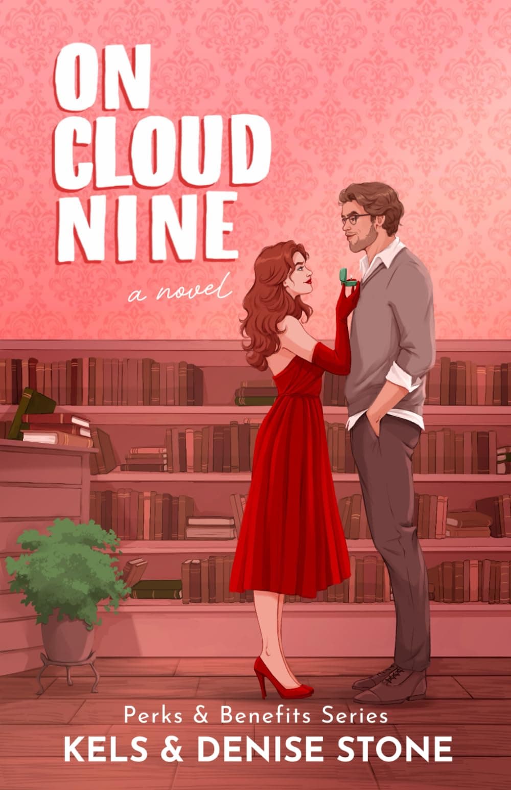 On Cloud Nine (Perks & Benefits Book 3)