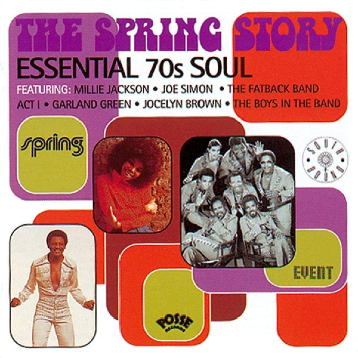The Spring Story: Essential 70s Soul