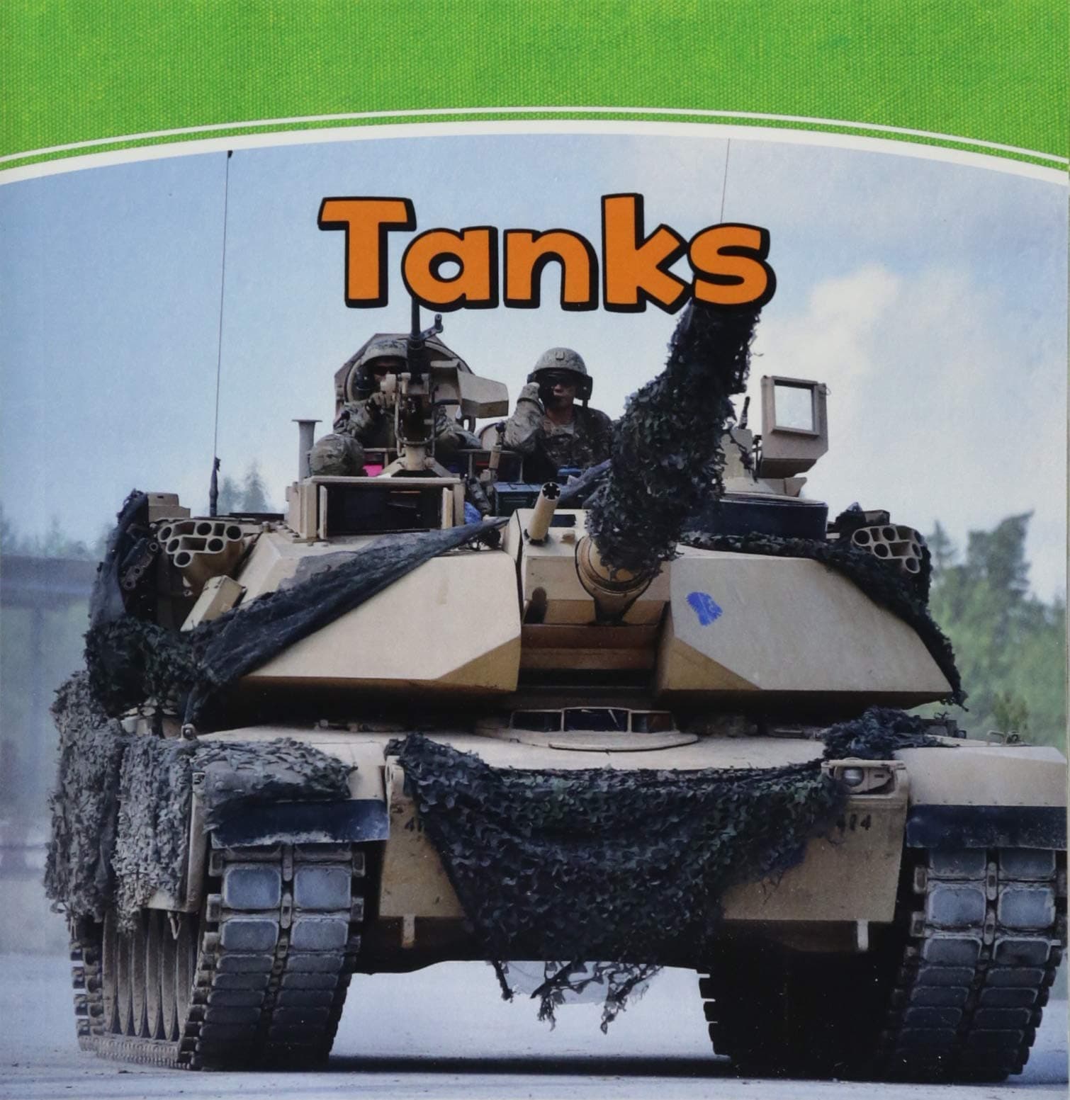 Tanks (Mighty Military Machines)