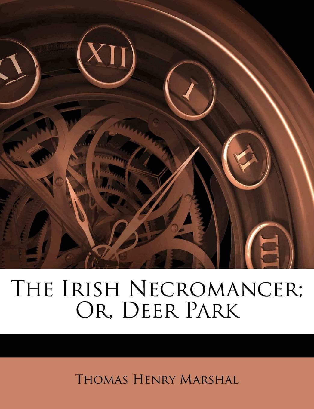The Irish Necromancer; Or, Deer Park