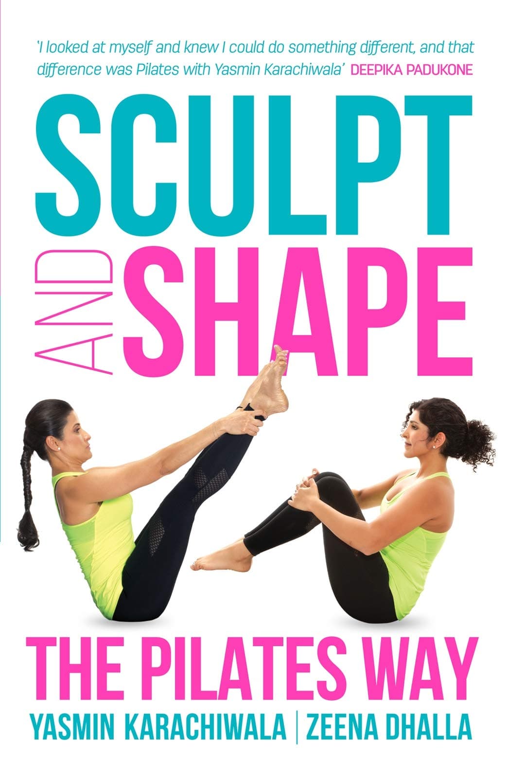 Sculpt And Shape: The Pilates Way