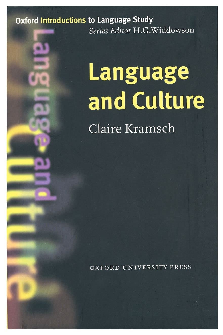 Language and Culture (Oxford Introductions to Language Study) First Edition