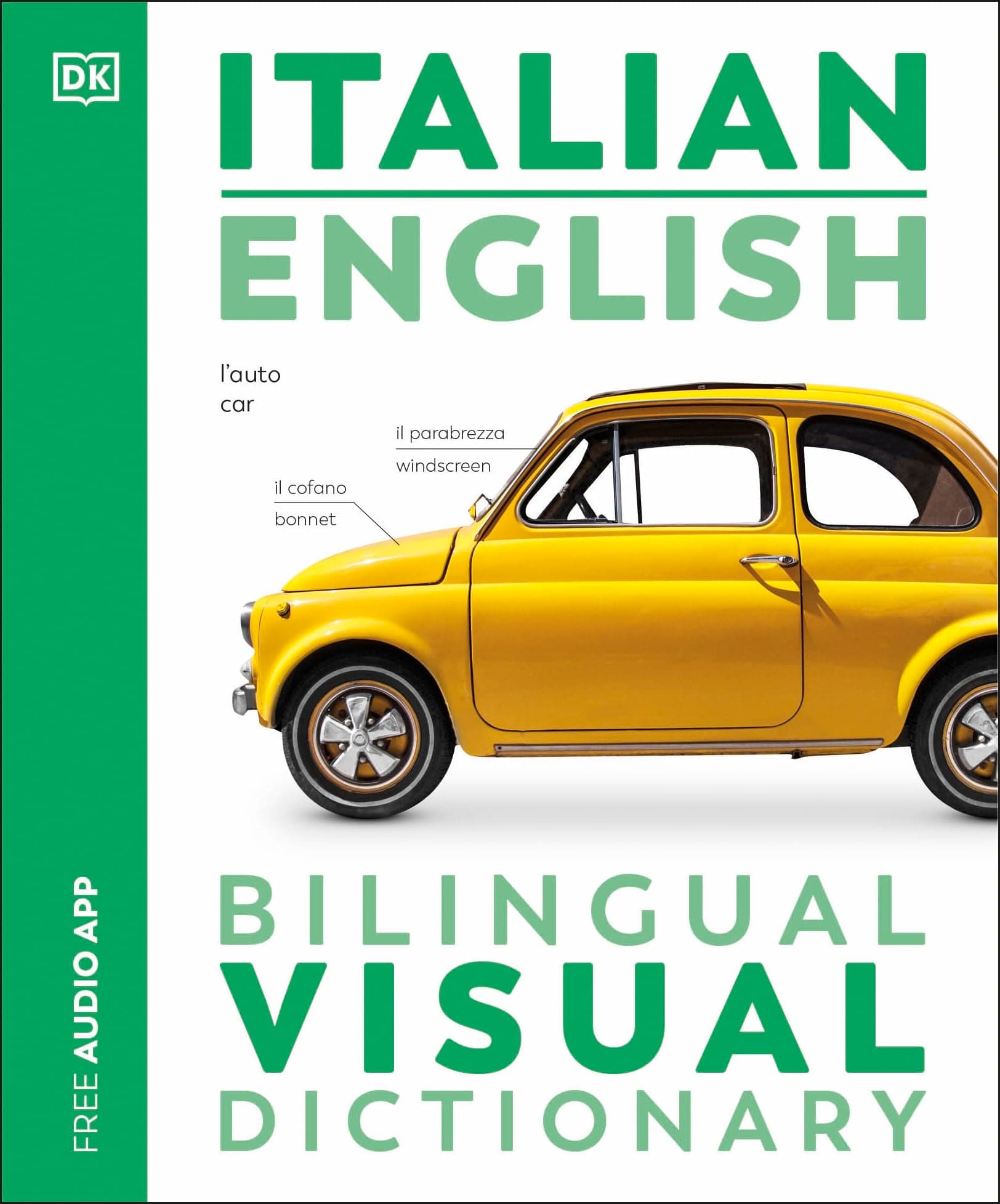 Italian English Bilingual Visual Dictionary (DK Bilingual Visual Dictionaries)