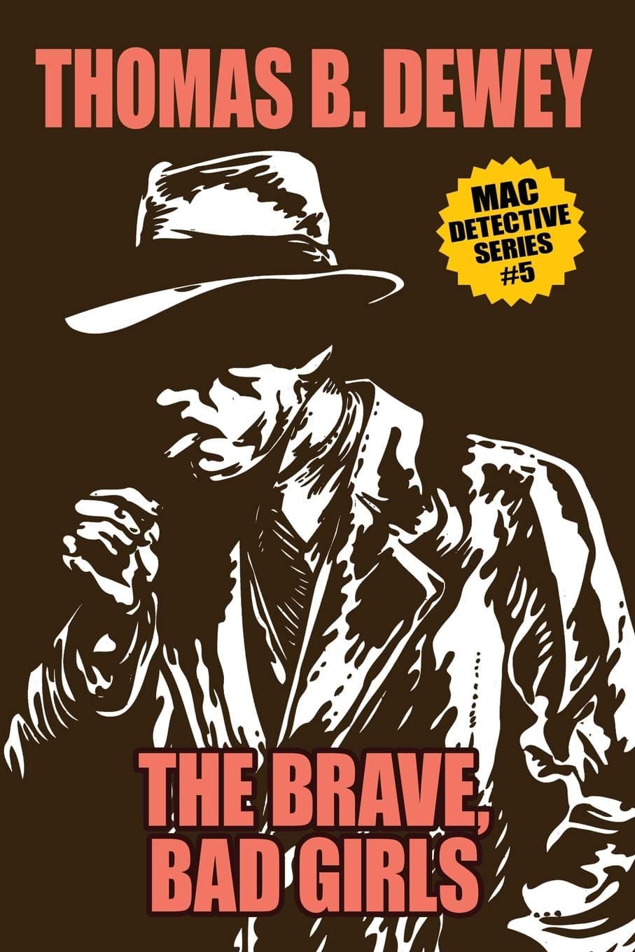 The Brave, Bad Girls (Mac)