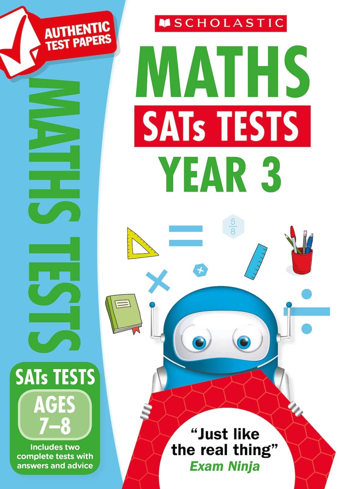 Maths Practice Tests for Ages 7-8 (Year 3) Includes two complete test papers plus answers and mark scheme (National Curriculum SATs Tests): 1 (Cover may vary) Paperback – 6 Dec. 2018
