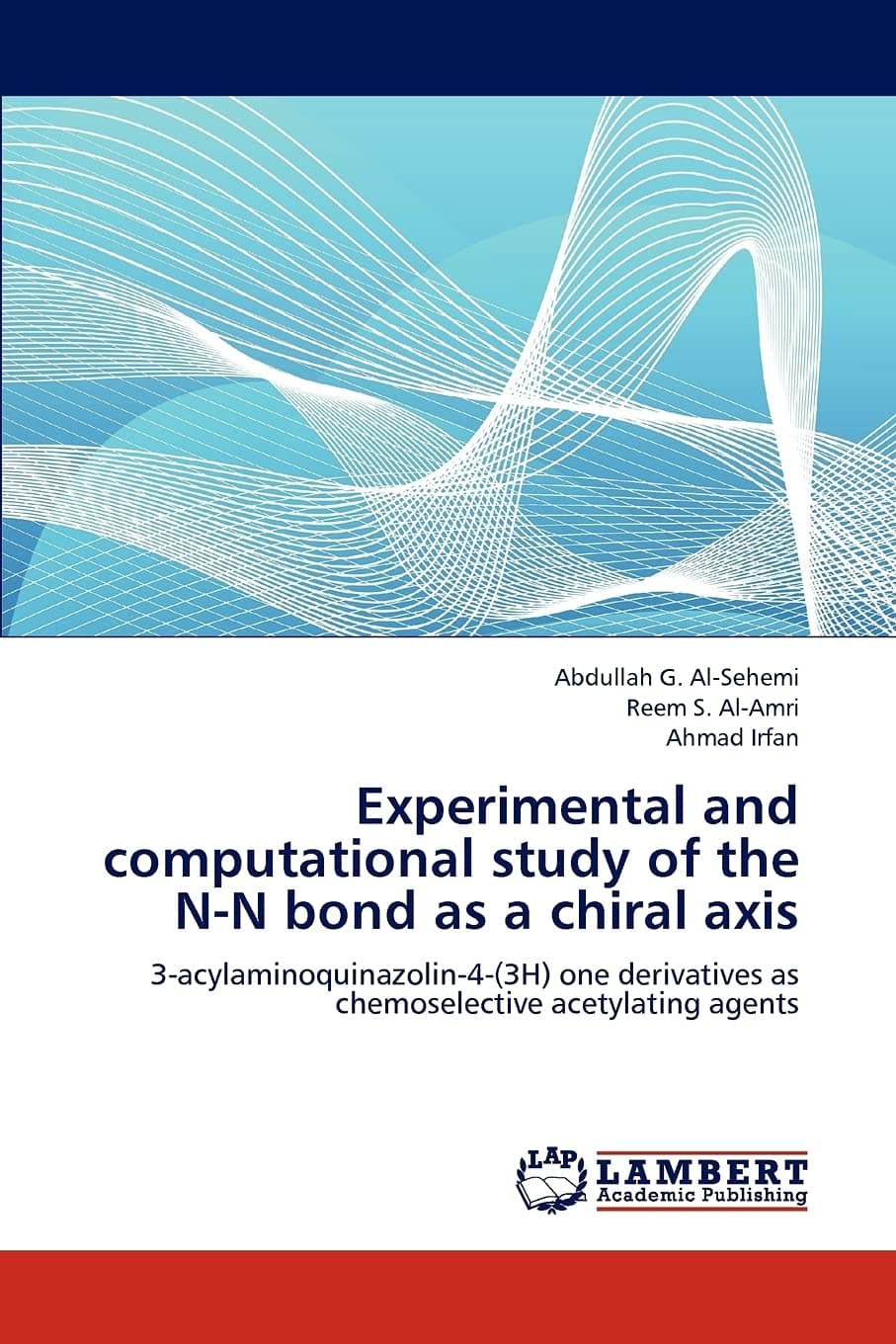 Experimental and computational study of the N-N bond as a chiral axis: 3-acylaminoquinazolin-4-(3H) one derivatives as chemoselective acetylating agents