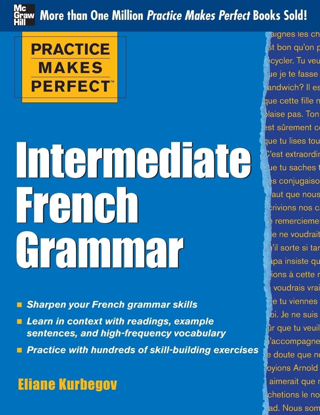Practice Makes Perfect: Intermediate French Grammar: With 145 Exercises (Practice Makes Perfect Series)