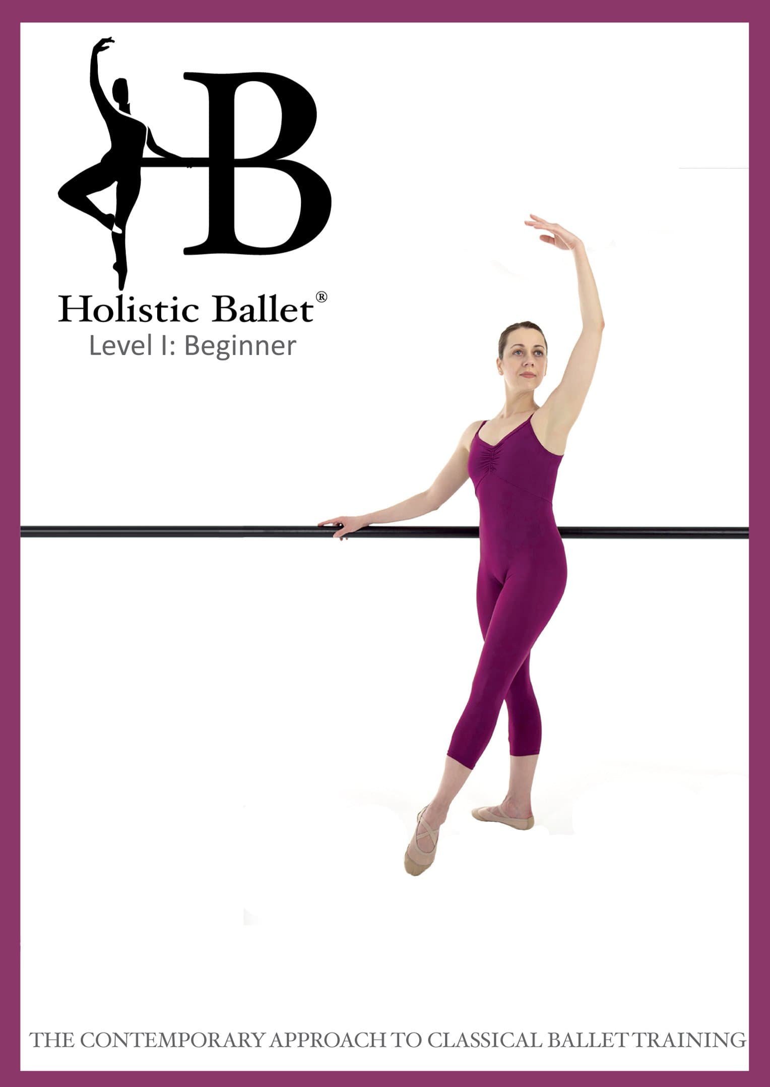 Ballet Class with Holistic Ballet: Beginner Level