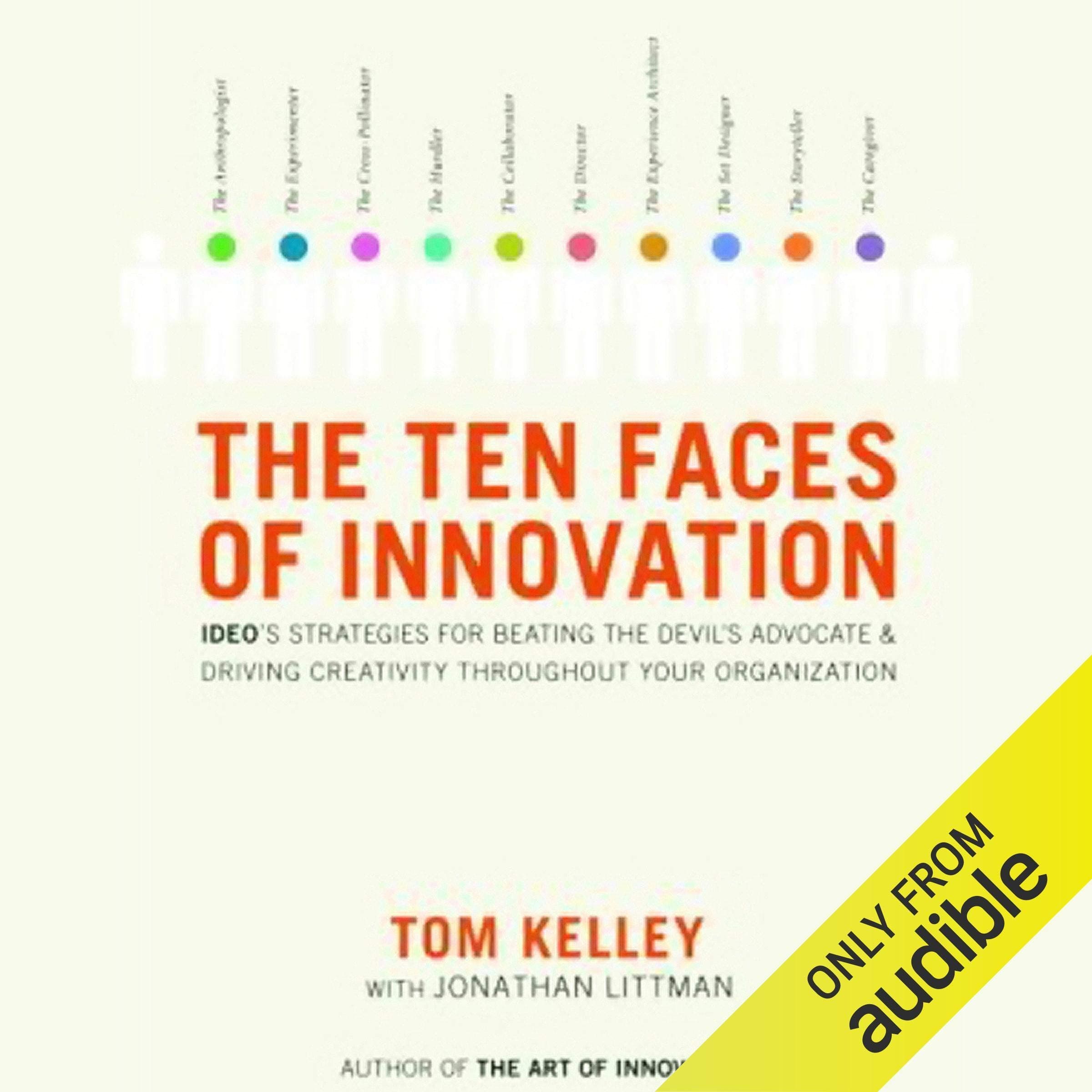 The Ten Faces of Innovation