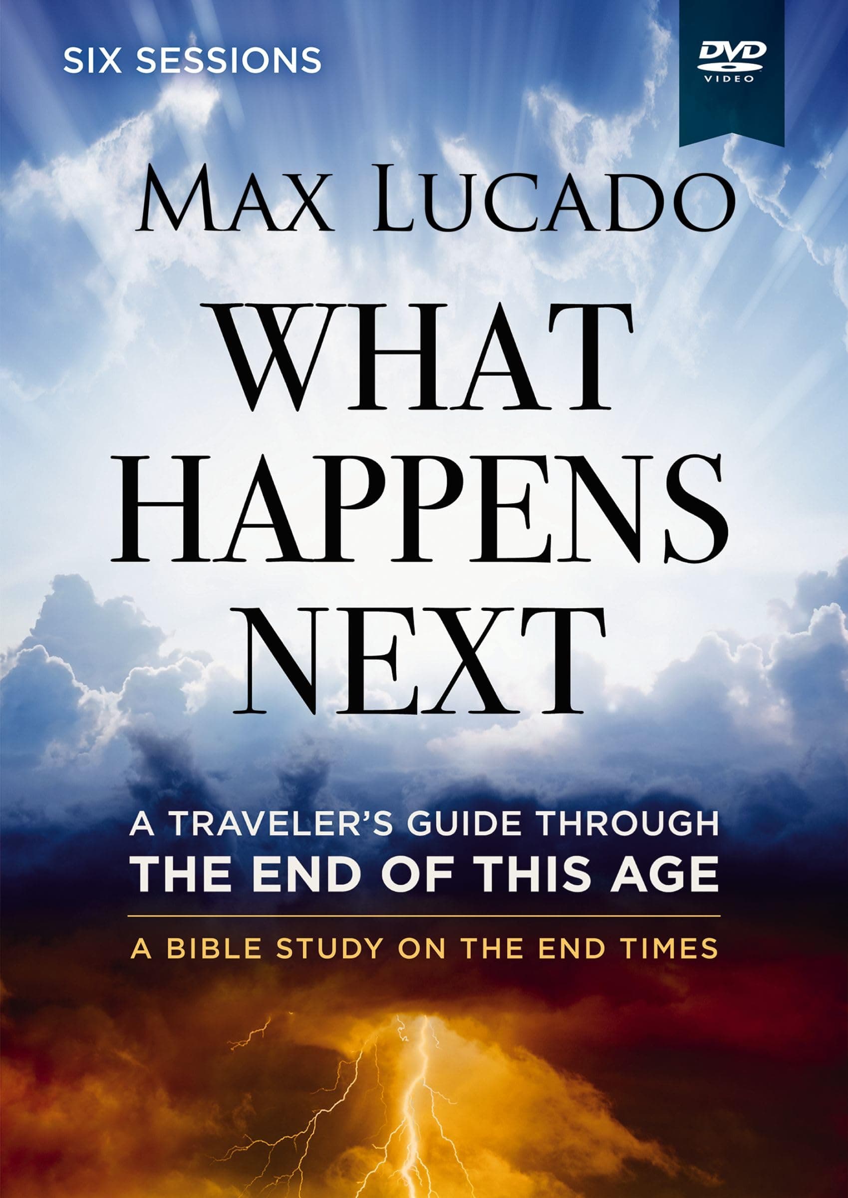 What Happens Next Video Study: A Traveler’s Guide through the End of This Age