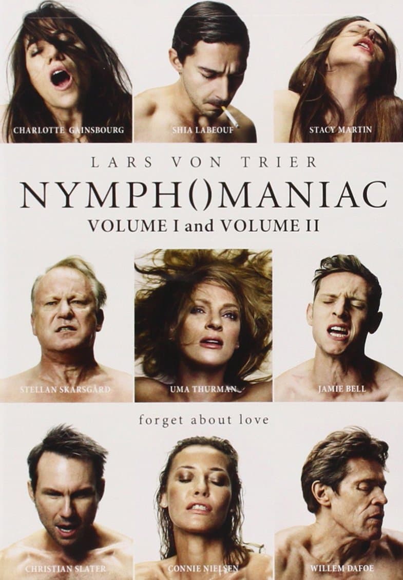Nymphomaniac: Volume I &:Volume II