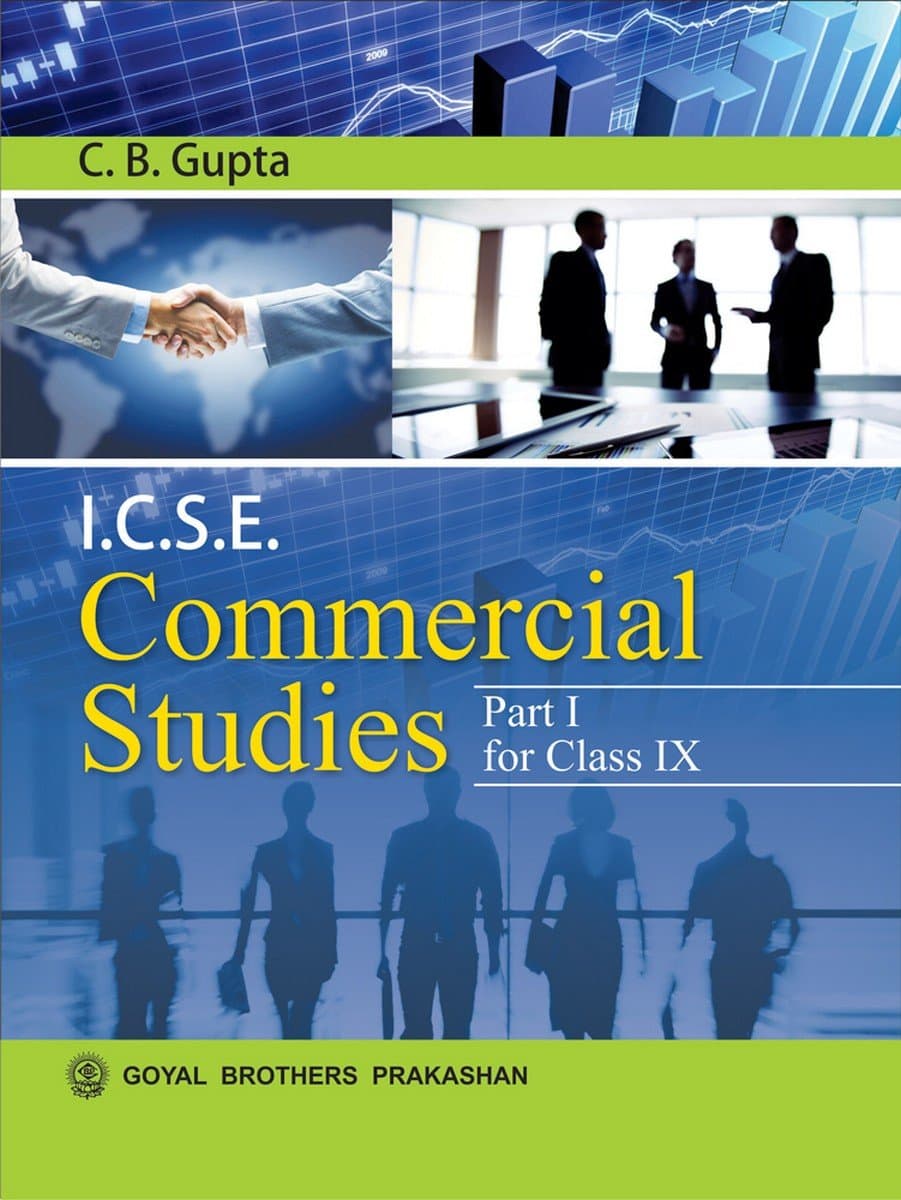 ICSE Commercial Studies Part I for Class IX