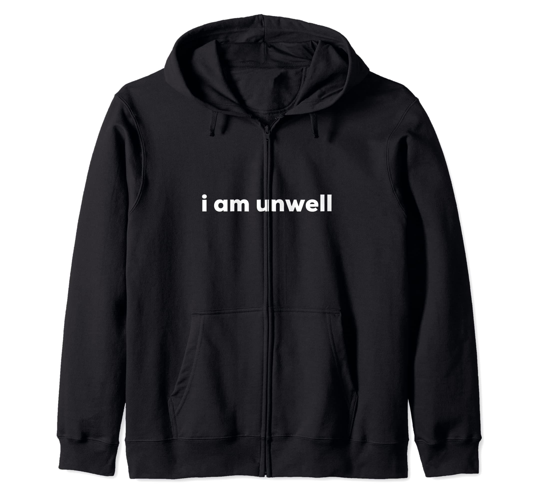i am uwell Zip Hoodie