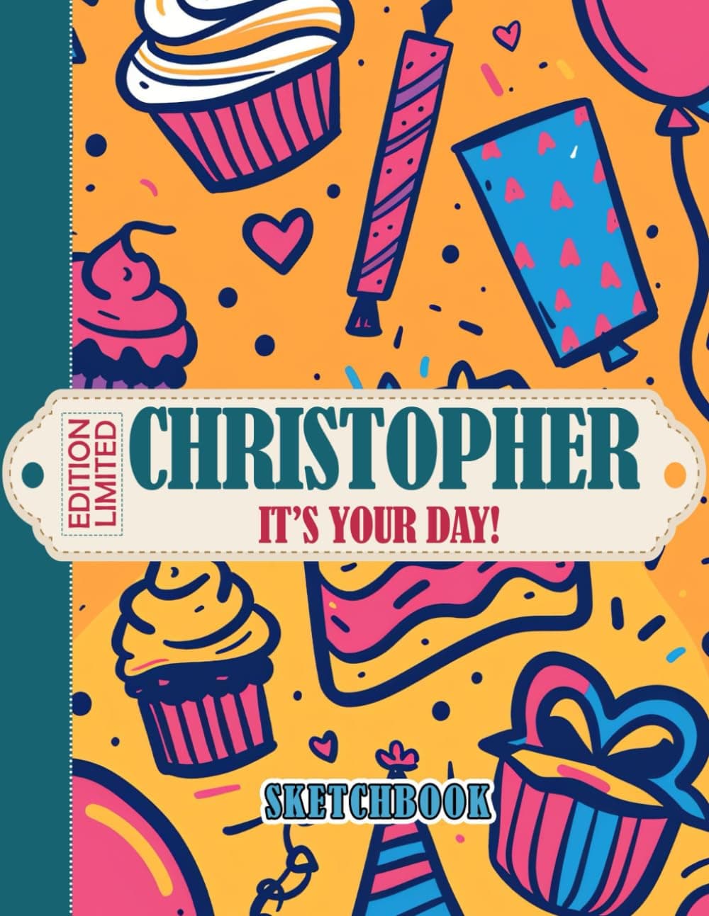 Christopher, It’s Your Day! Sketchbook: Large Blank Pages for Sketching, Painting, Doodling | Ideal Gift for Art Lovers, Kids, Teens & Adults | Perfect for Stress Relief and Creativity