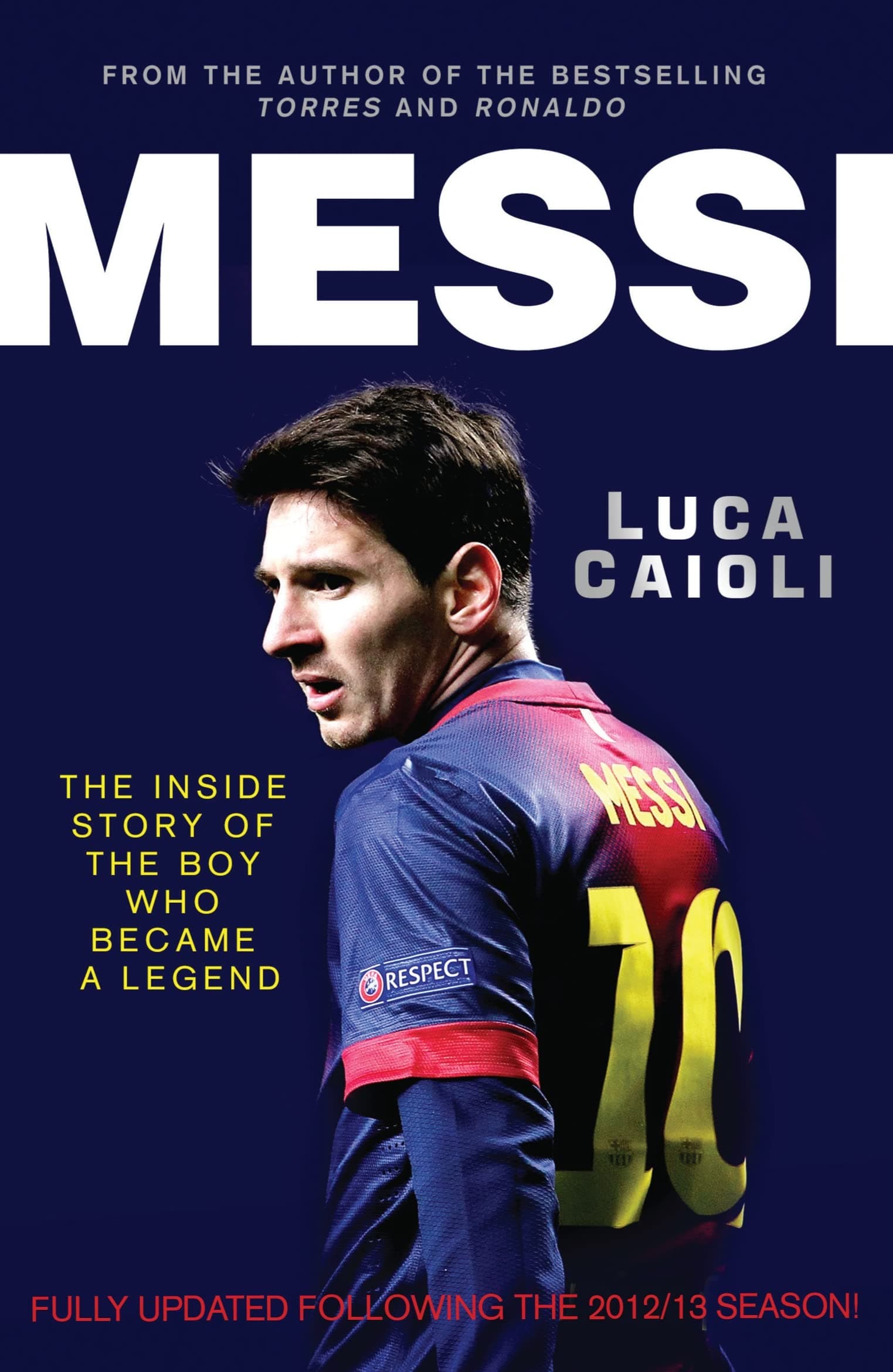 Messi: 2013 Edition Paperback – November 12, 2013