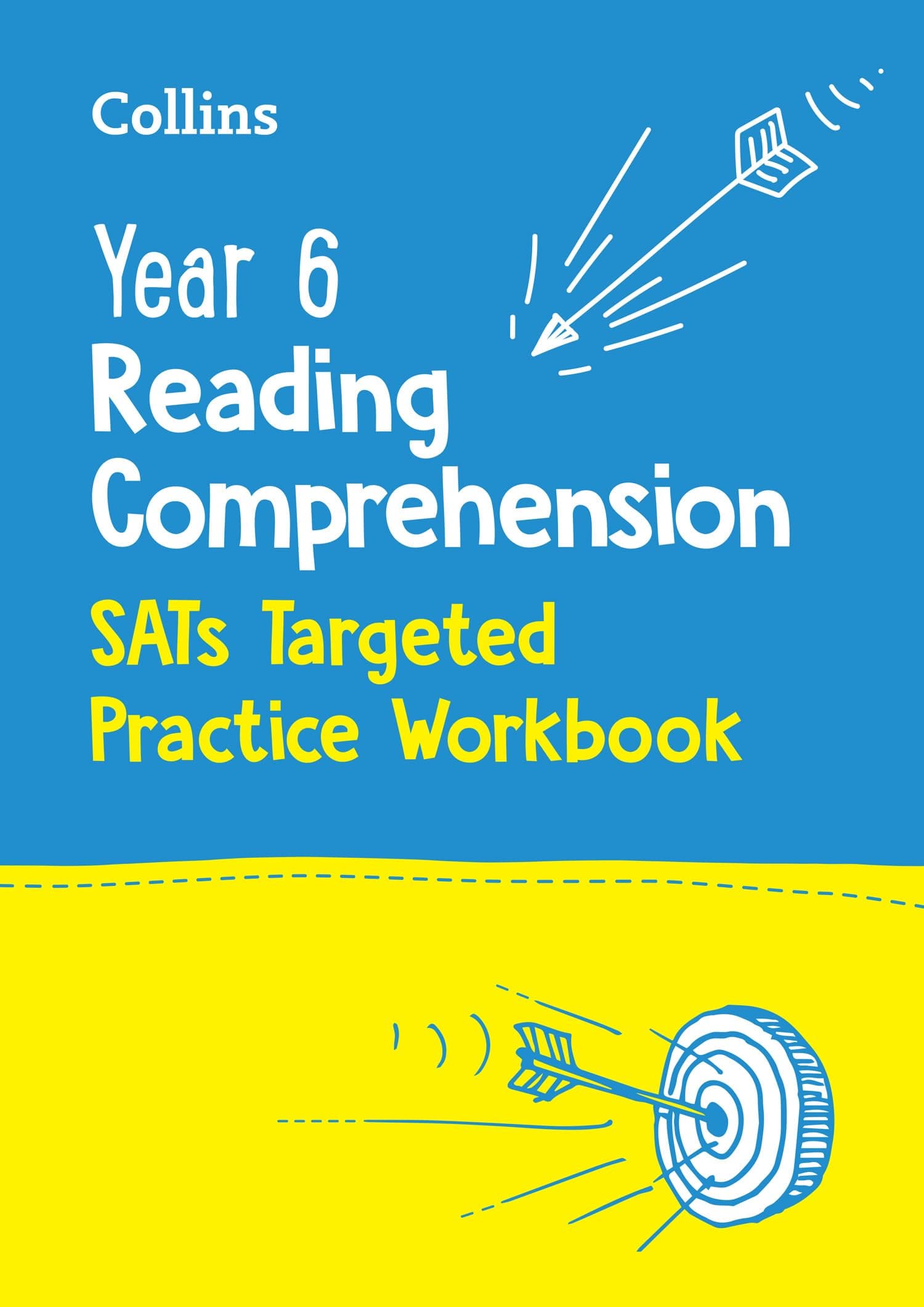 Year 6 Reading Comprehension SATs Targeted Practice Workbook: for the 2026 tests (Collins KS2 SATs Practice)