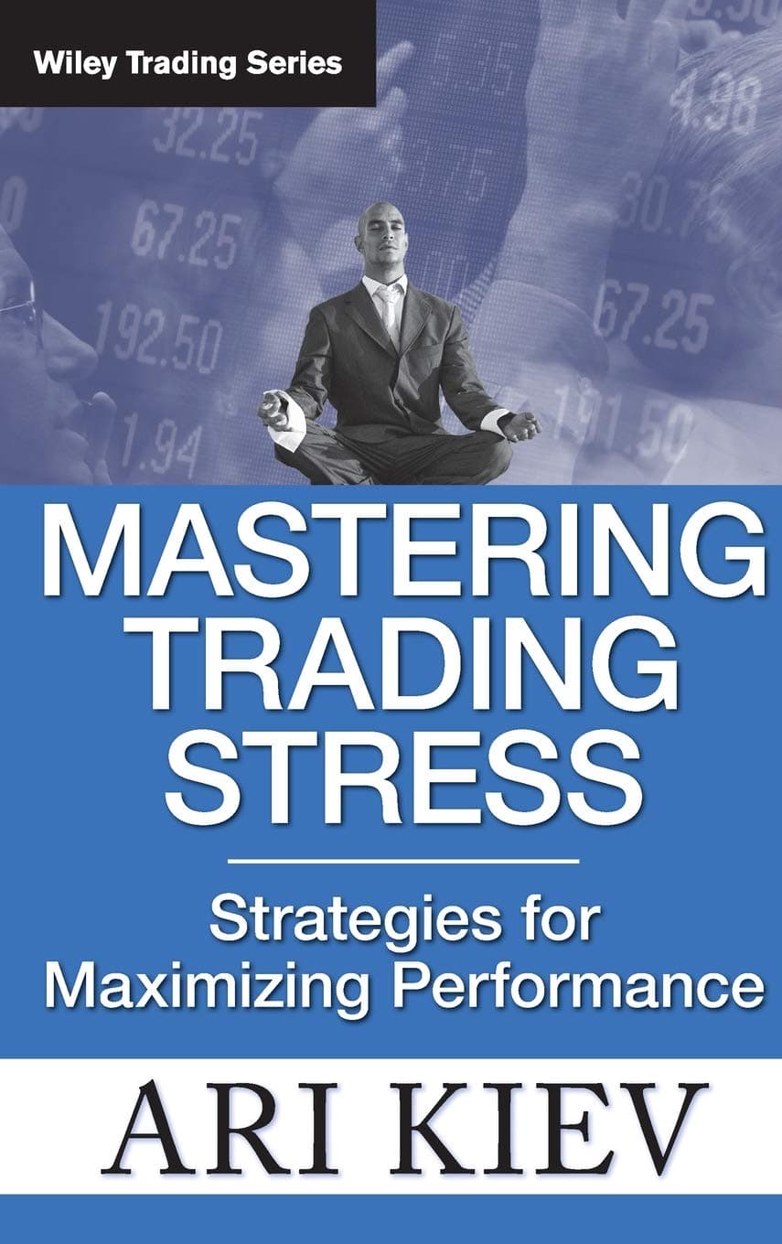 Mastering Trading Stress: Strategies for Maximizing Performance
