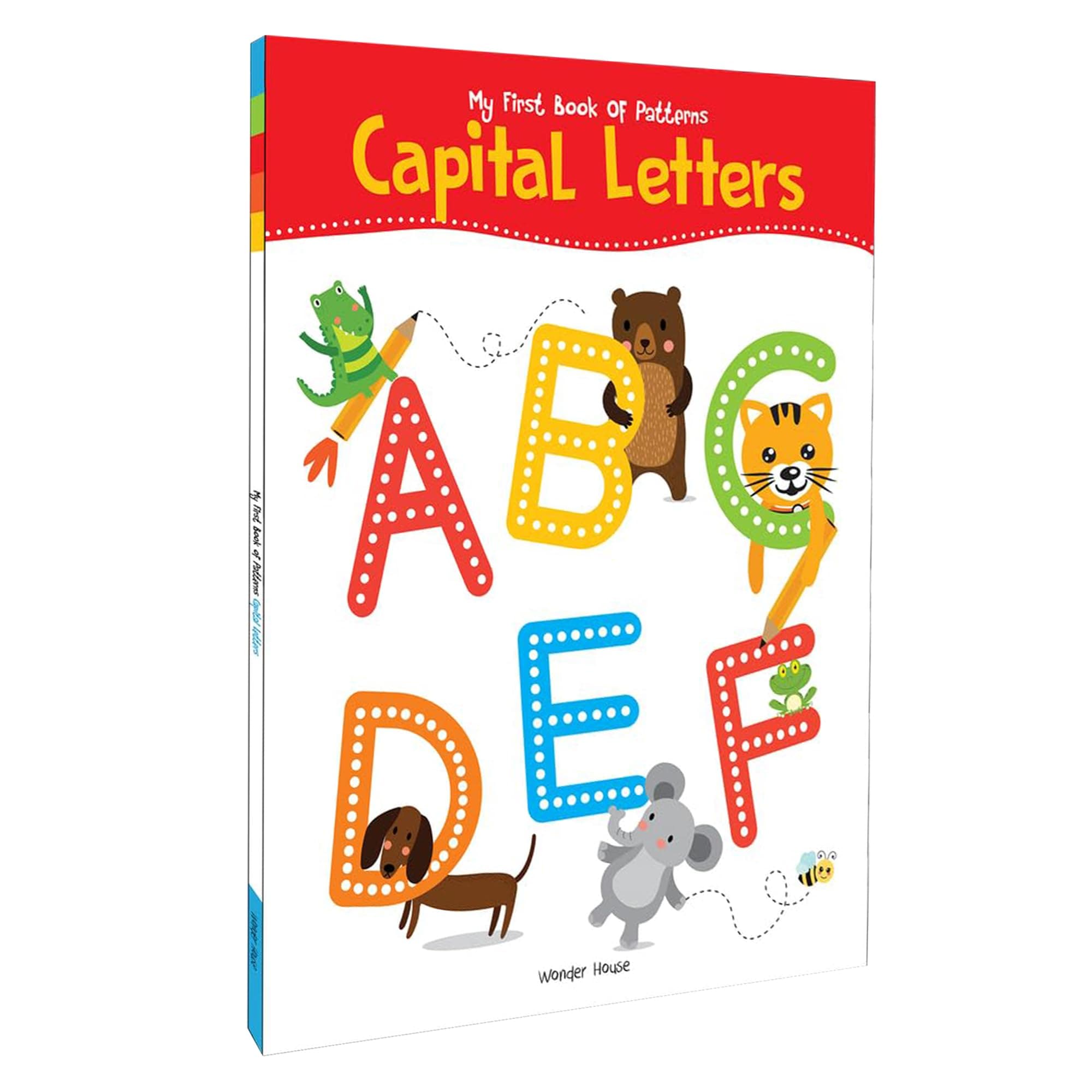 My First Book of Patterns: Capital Letters – Write and Practice Line Patterns and Capital Letters A to Z | Pre-Writing and Alphabet Tracing Workbook for Kids Ages 3–5 | 2+ Hours of Early Writing Fun