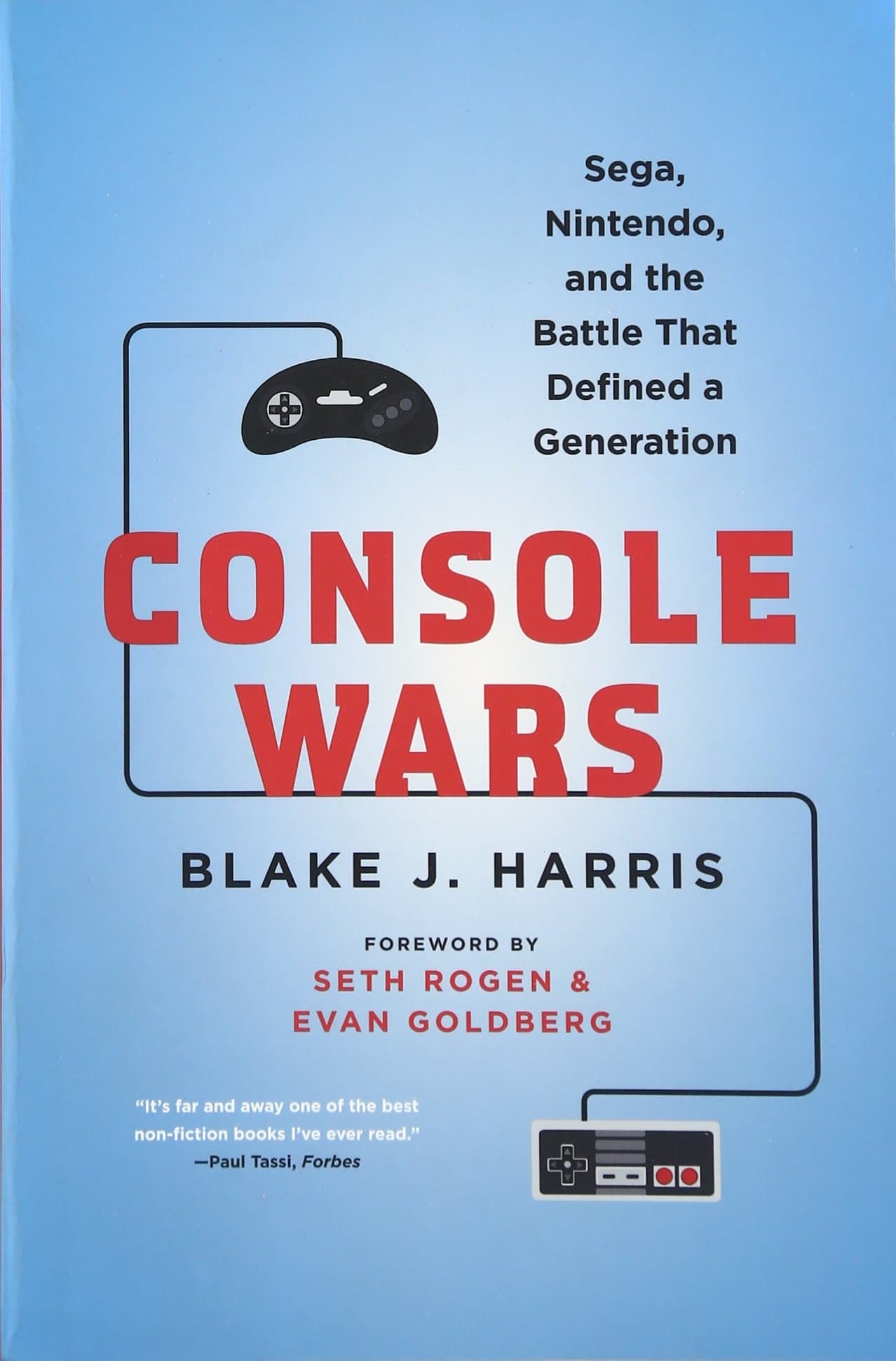 Console Wars: Sega, Nintendo, and the Battle That Defined a Generation