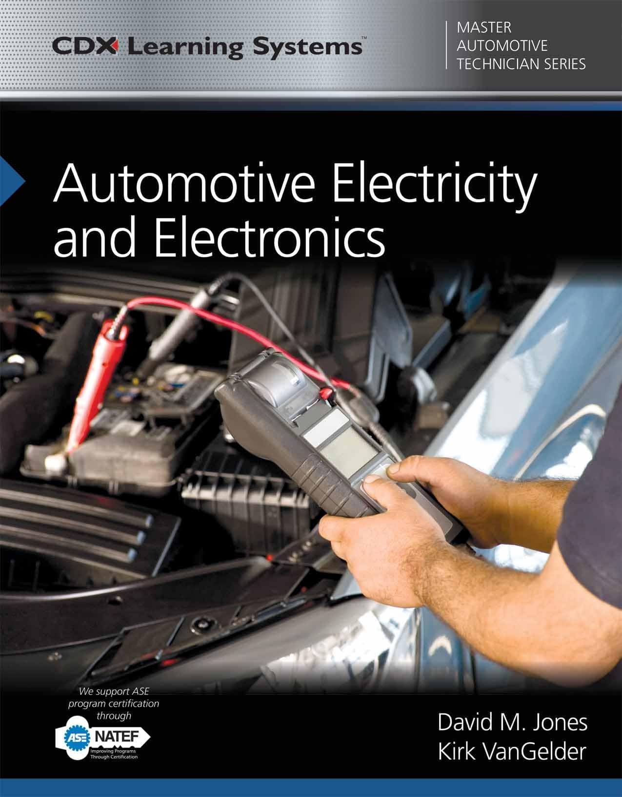 Automotive Electricity and Electronics (Cdx Master Automtive Technician)