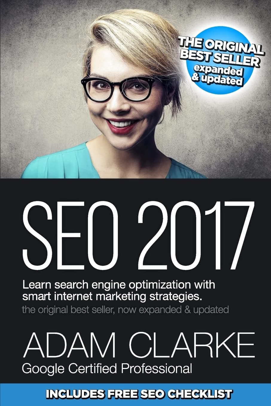 SEO 2017 Learn Search Engine Optimization With Smart Internet Marketing Strateg: Learn SEO with smart internet marketing strategies Mass Market Paperback – September 29, 2016