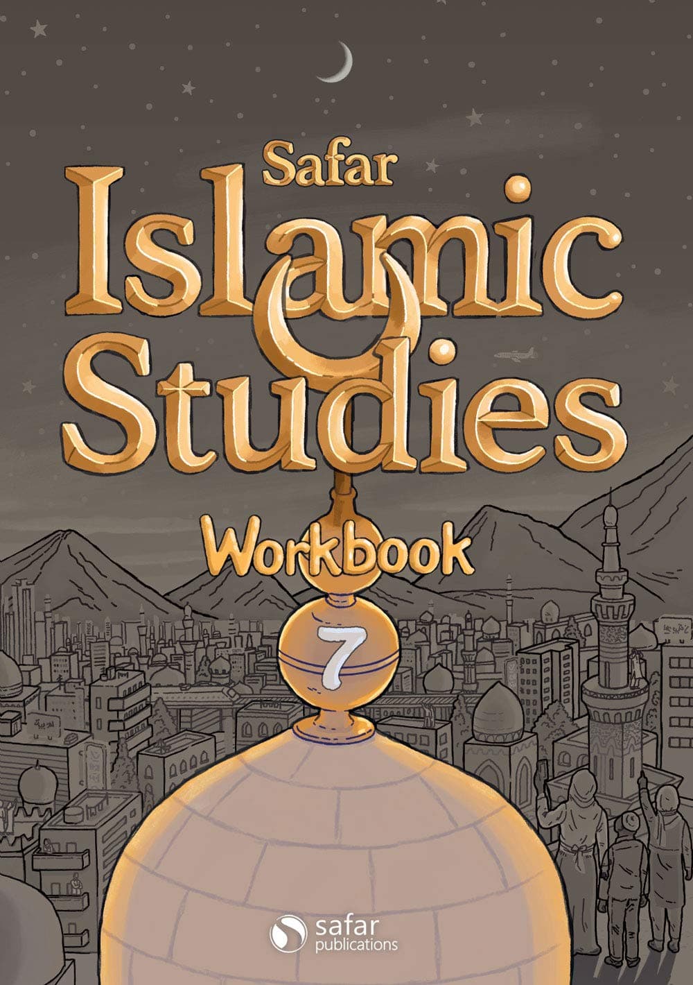 Safar Publications - Workbook 7 - Islamic Studies Series