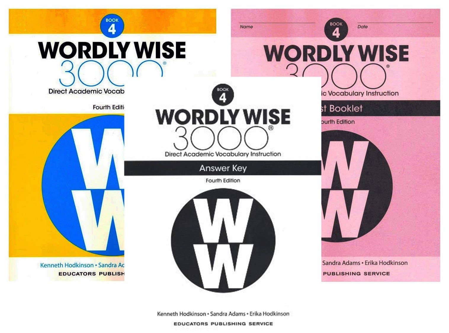 Wordly Wise 3000® 4th Edition Grade 4 SET -- Student Book, Test Booklet and Answer Key (Direct Academic Vocabulary Instruction)