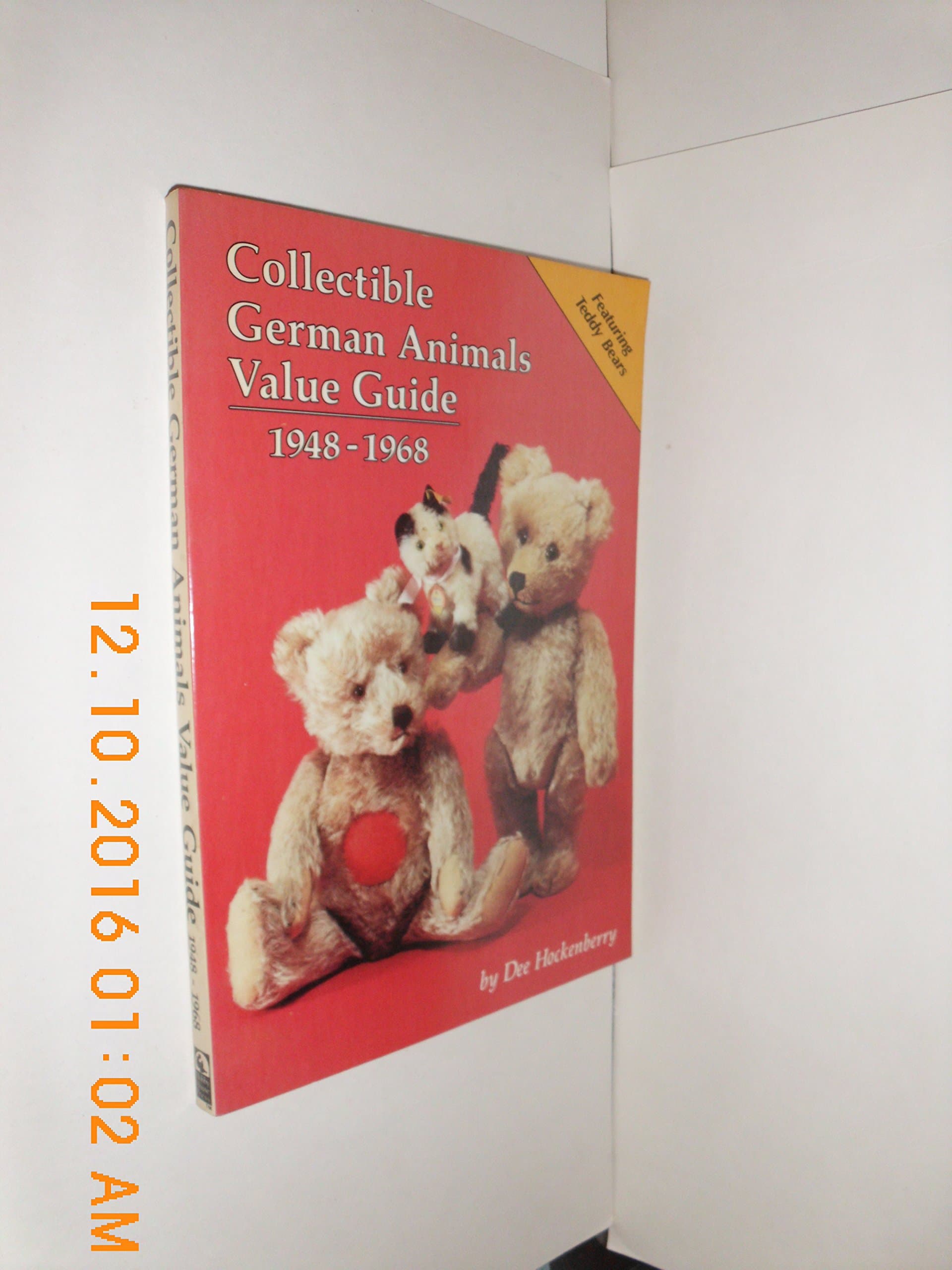 Collectable German Animals Value Guide, 1948-68: An Identification to Steiff, Schuco, Hermann and Other German Companies Paperback – 1 Nov. 1989