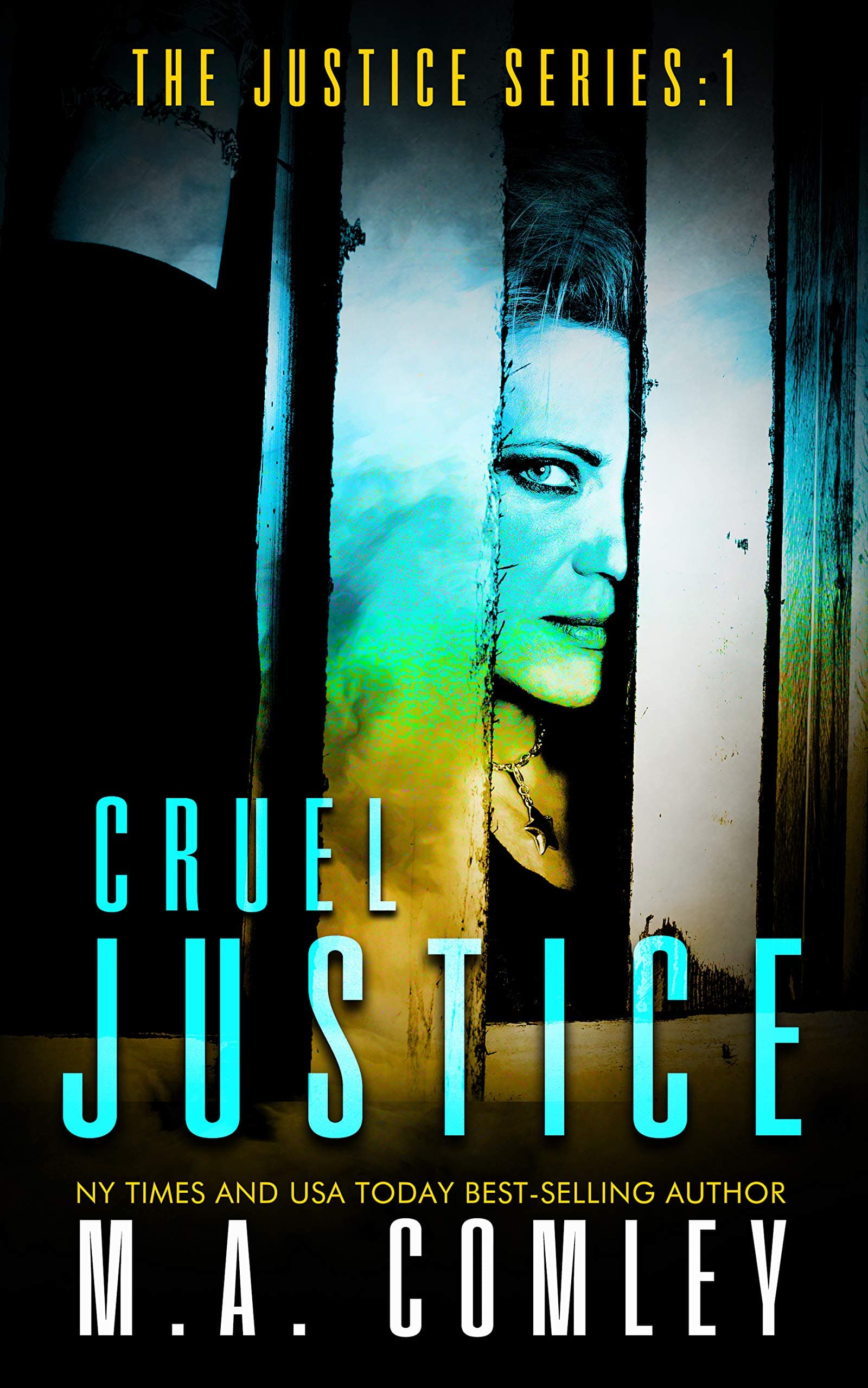 Cruel Justice (Justice series Book 1)