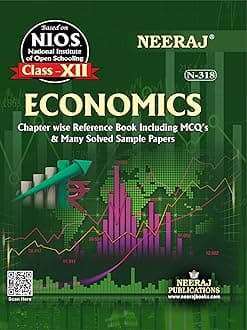 NEERAJ N-318 Economics Book - English Medium - for 12th Class of NIOS - Chapter Wise Help Book / Guide including Many Solved Sample Papers and Important Exam Notes– Published by Neeraj Publications