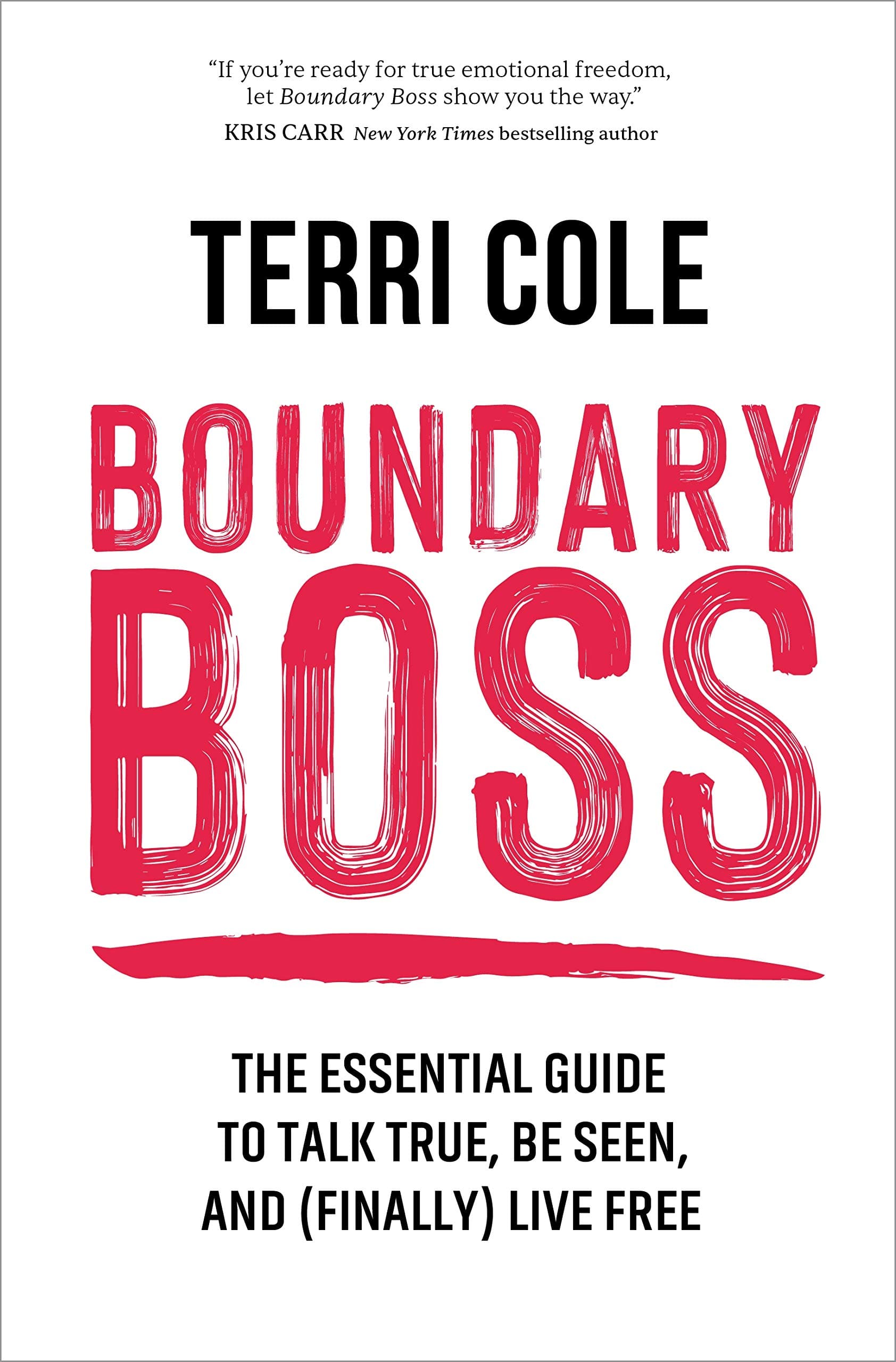 Sounds True Boundary Boss: The Essential Guide to Talk Be Seen, and (Finally) Live Free