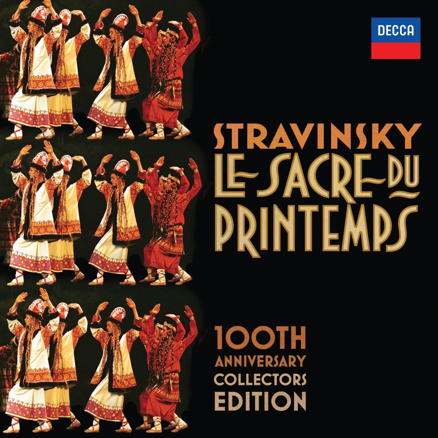 Stravinsky: Le Sacre du printemps: 100th Anniversary