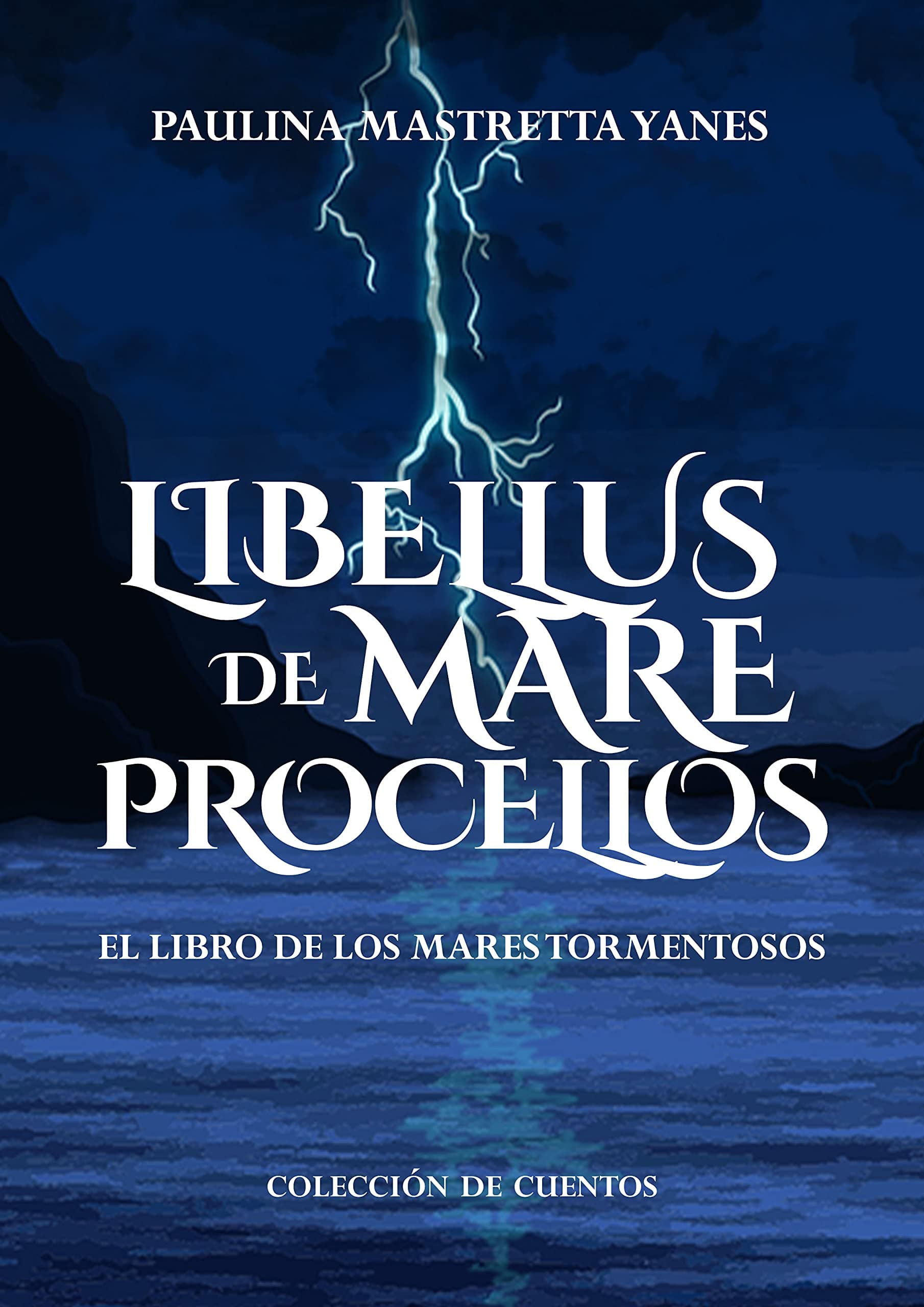 Cuentos : El libro de los mares tormentosos (Spanish Edition)