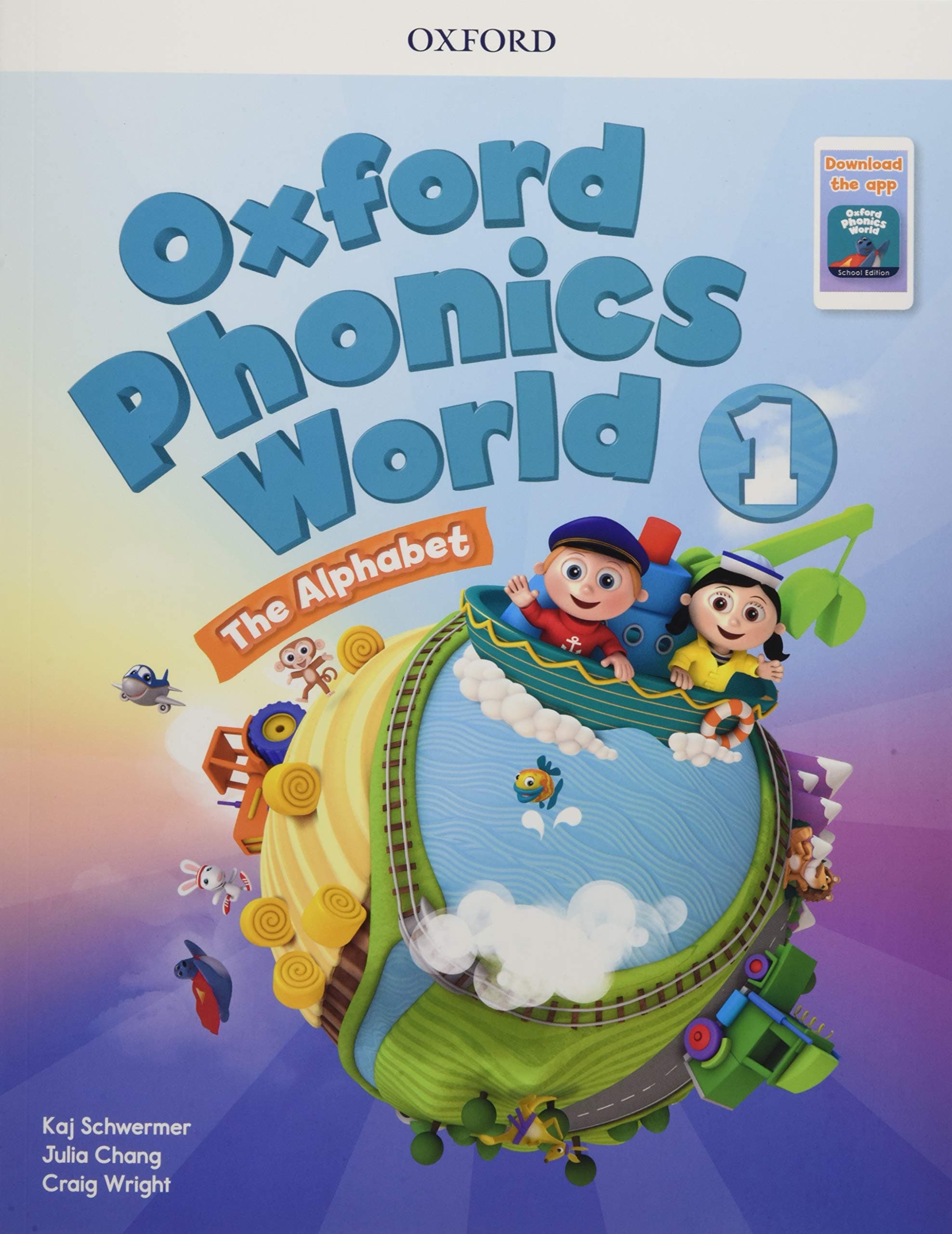 Oxford Phonics World: Level 1: Student Book with App Pack 1