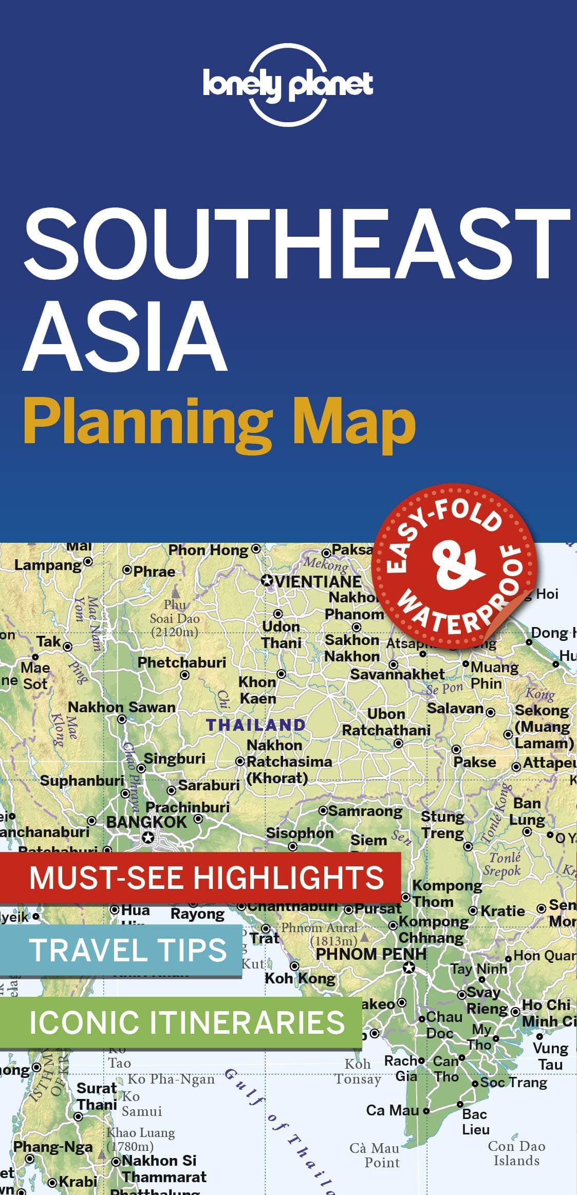 Lonely Planet Southeast Asia Planning Map: Durable, Waterproof, Easy-Fold Travel Map with Top Attractions, Itineraries & Themed Lists