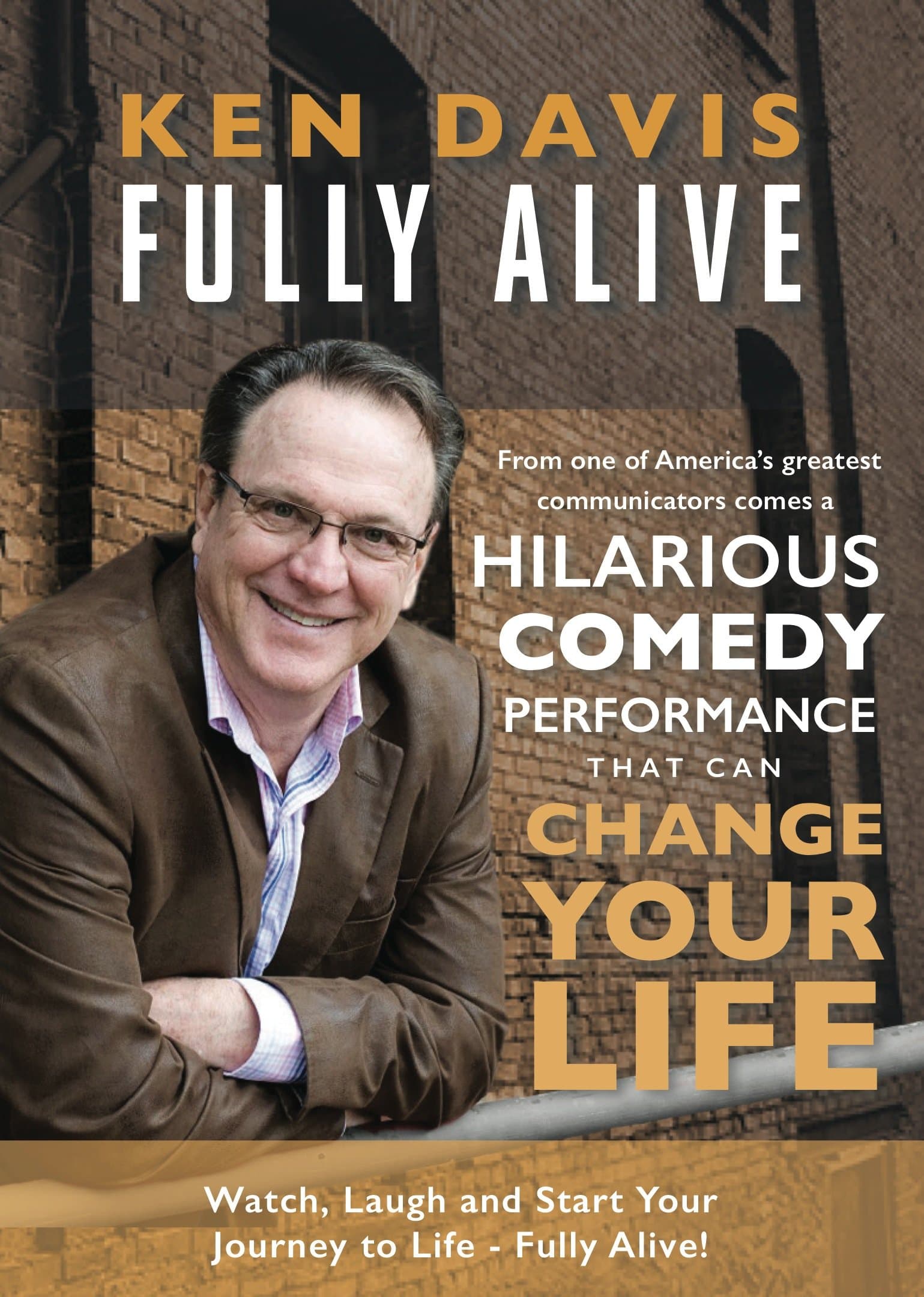 Ken Davis: Fully Alive