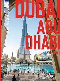 DuMont Bildatlas Dubai, Abu Dhabi, VAE, Oman: Das praktische Reisemagazin zur Einstimmung.