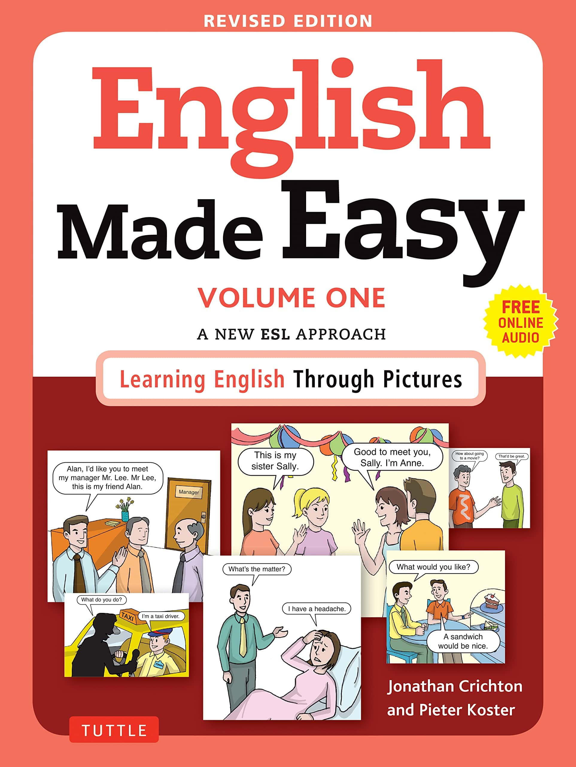 English Made Easy Volume One: A New ESL Approach: Learning English Through Pictures (Free Online Audio) (Volume 1)