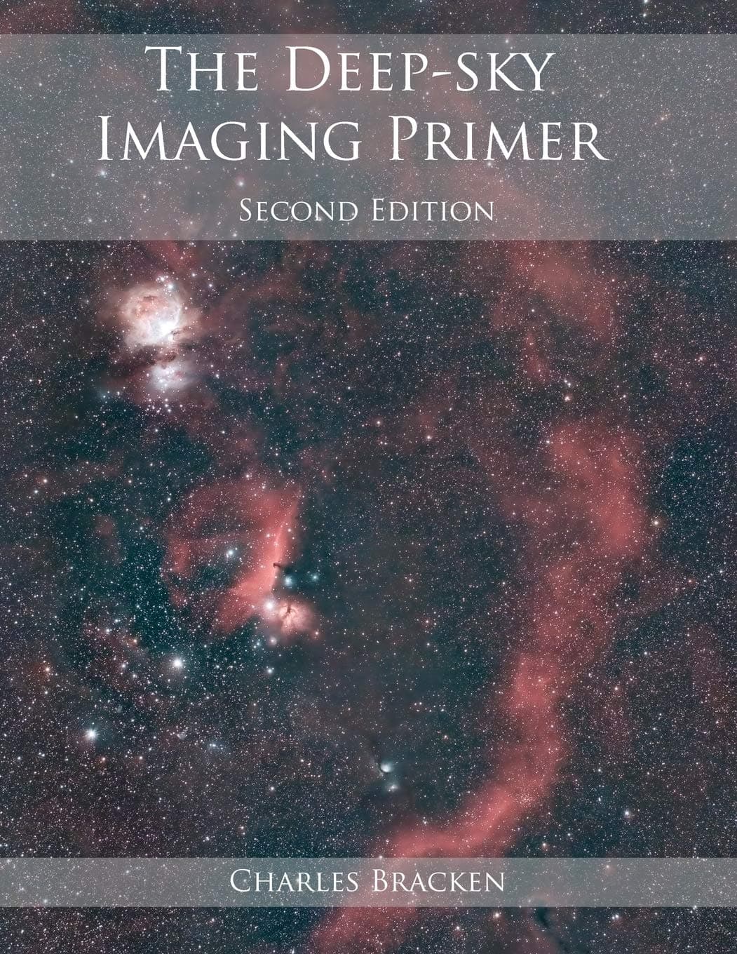 The Deep-sky Imaging Primer Paperback – 28 October 2017