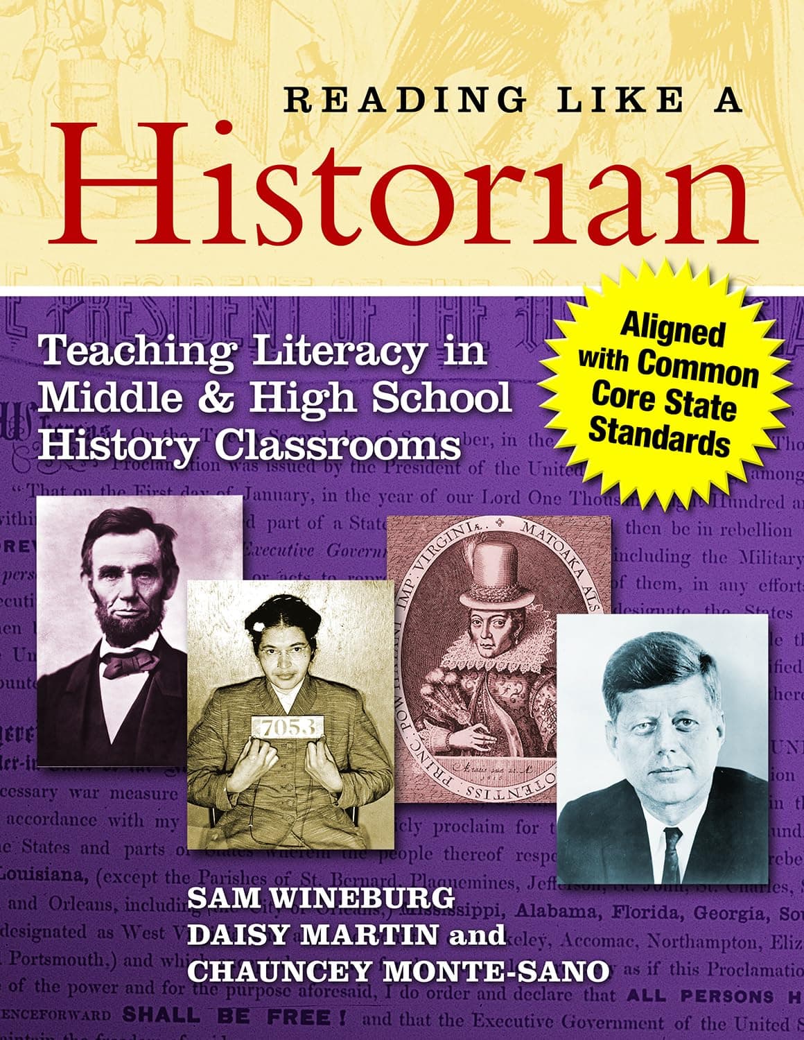 Reading Like a Historian: Teaching Literacy in Middle and High School History Classrooms―Aligned with Common Core State Standards