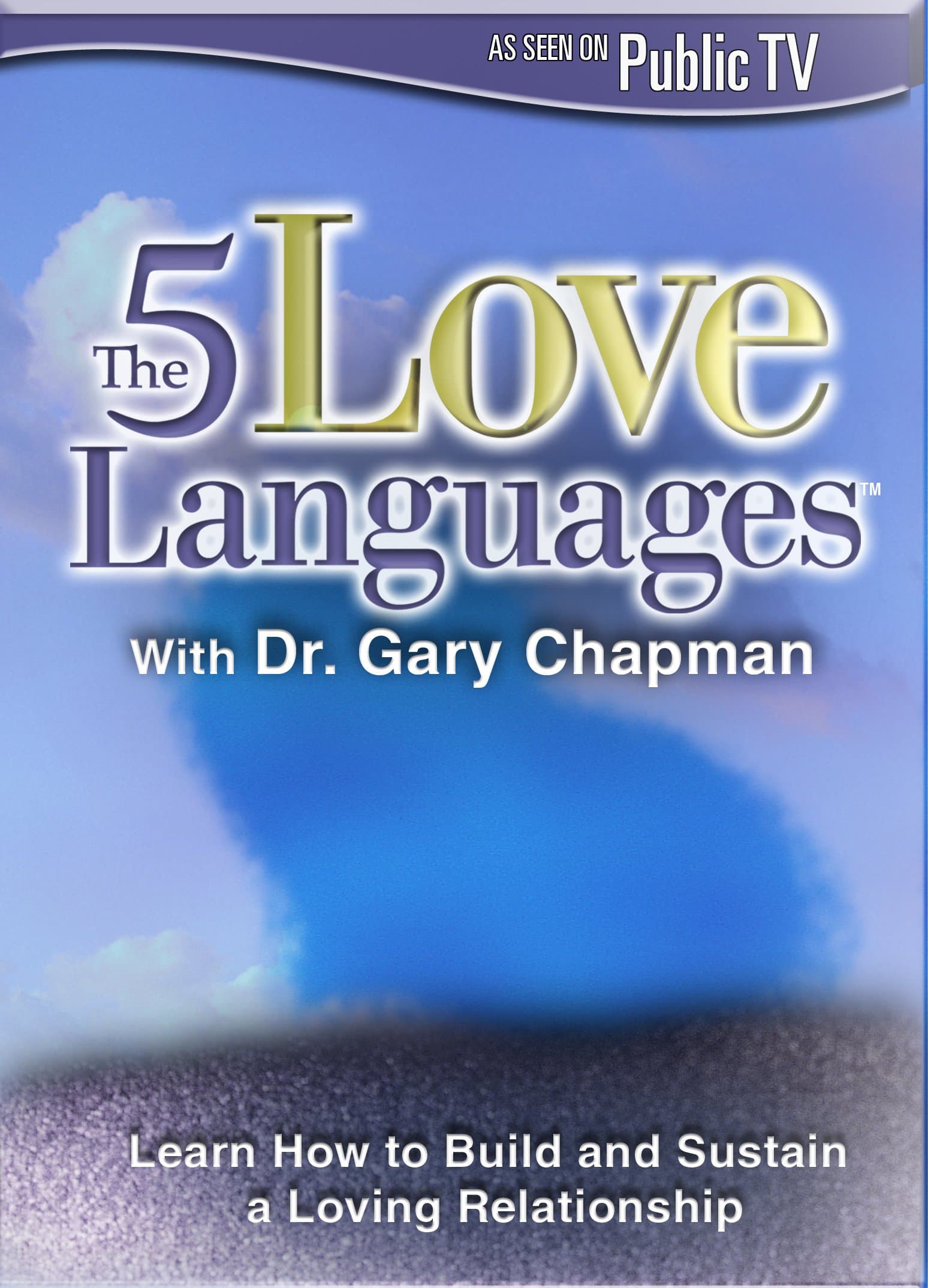 The 5 Love Languages With Dr Gary Chapman