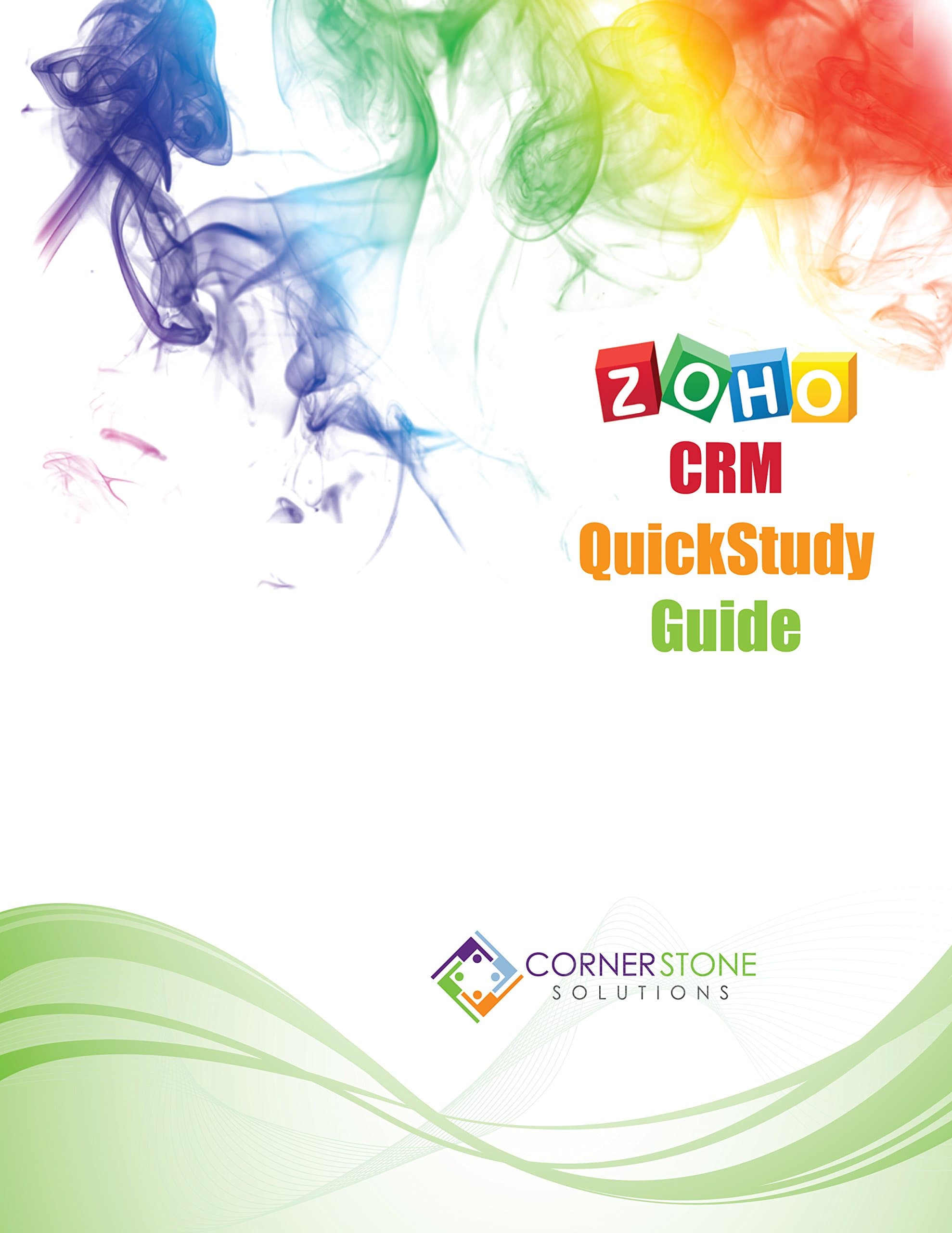 Zoho CRM QuickStudy Guide
