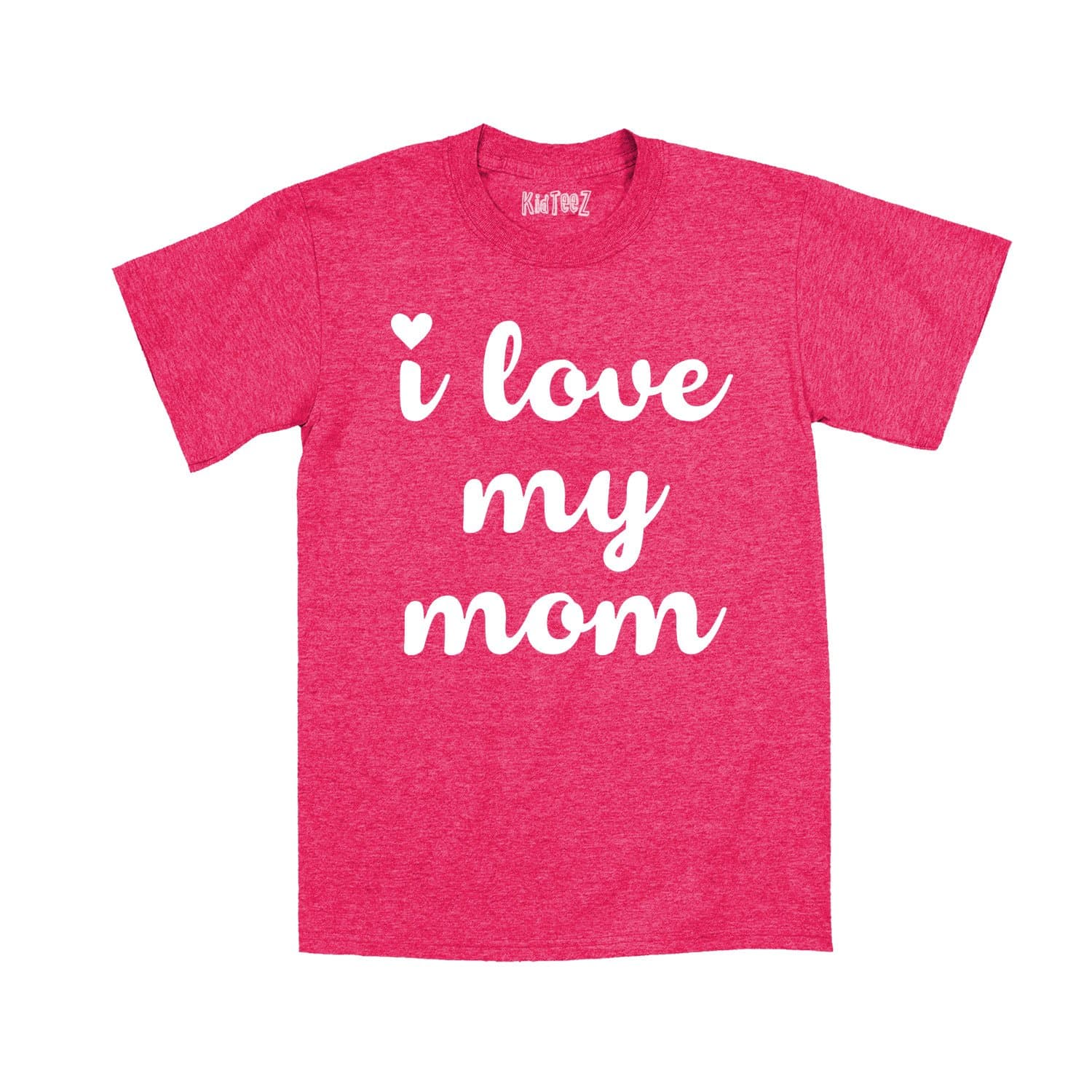 Instant Message I Love My Mom, Script White -Toddler Short Sleeve TEE-2T