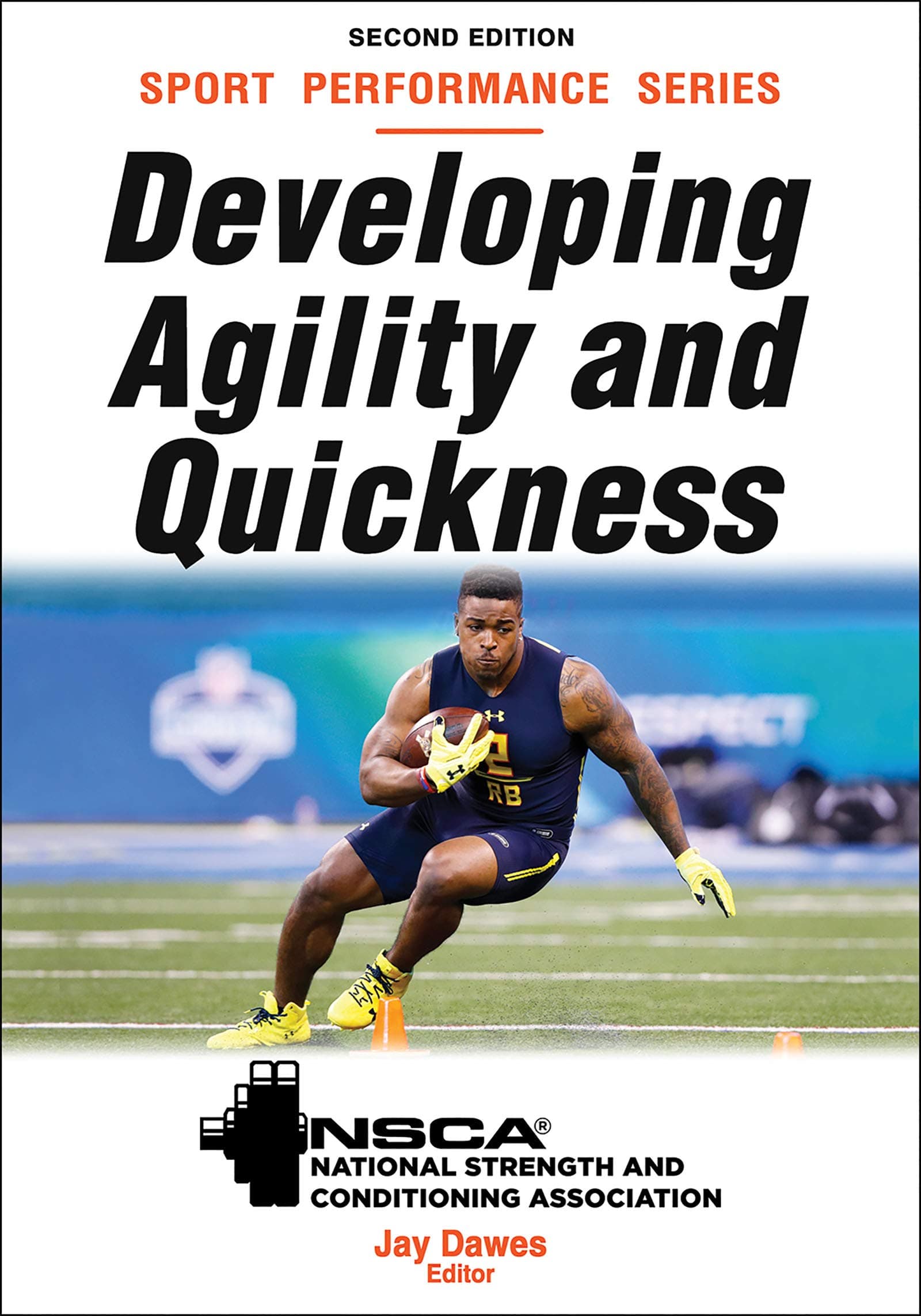 Developing Agility and Quickness (NSCA Sport Performance)
