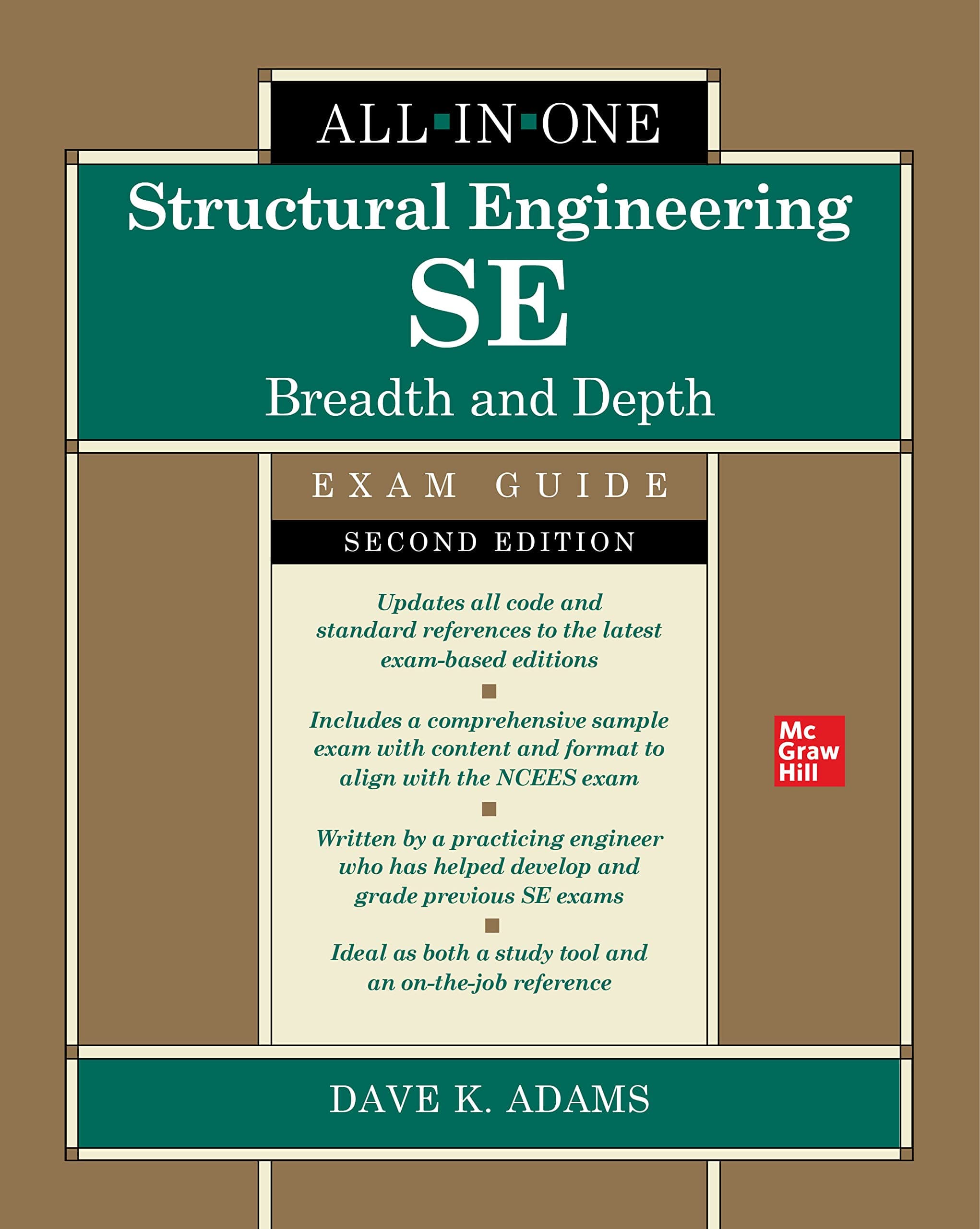 Structural Engineering SE All-in-One Exam Guide: Breadth and Depth, Second Edition