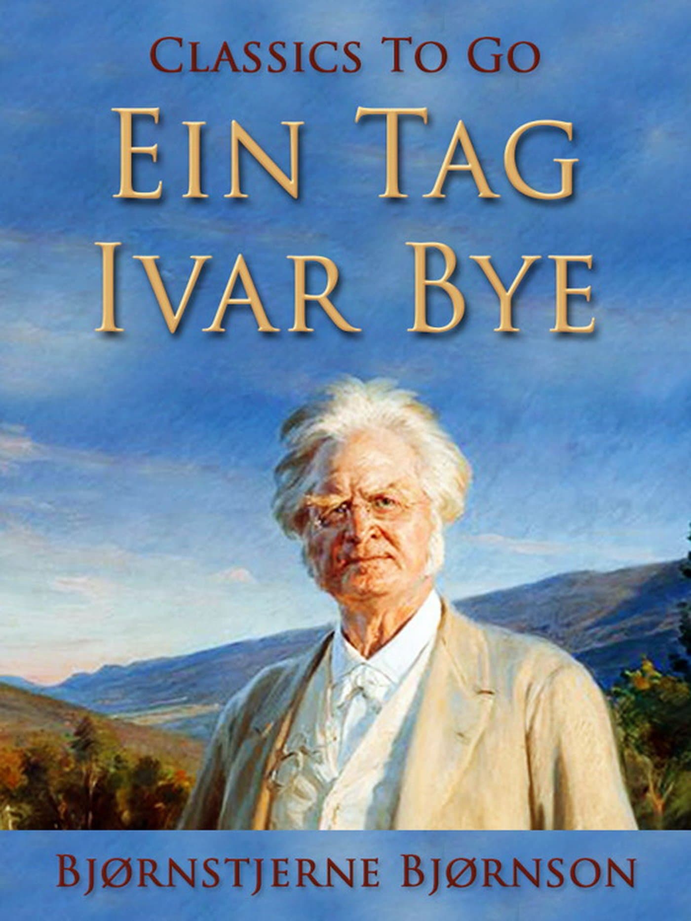 Ein Tag; Ivar Bye: Zwei Erzählungen